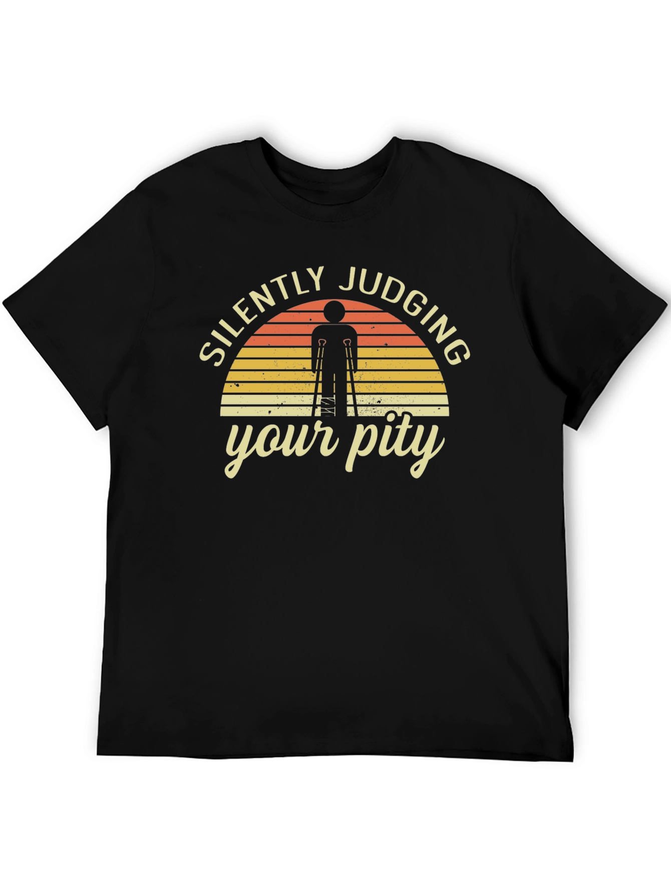 Silently Judging Your Pity Graphic T-Shirt