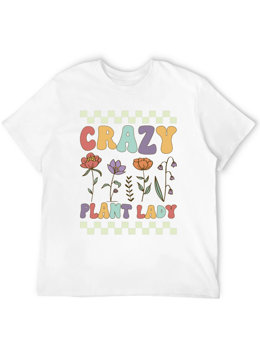 Crazy Plant Lady T-Shirt: Floral Design