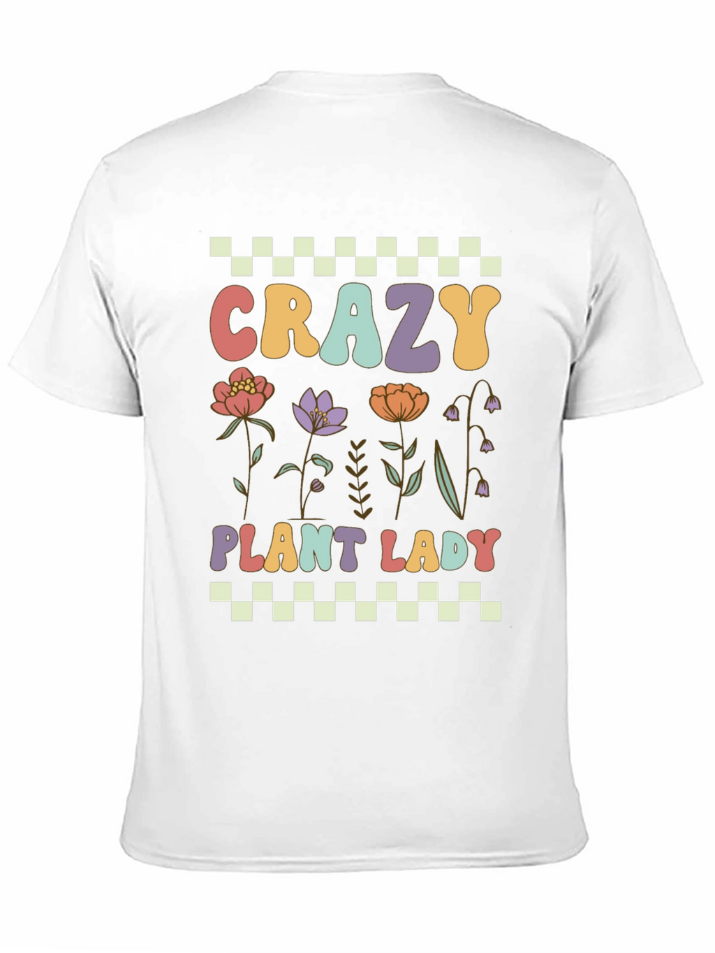 Crazy Plant Lady T-Shirt: Floral Design