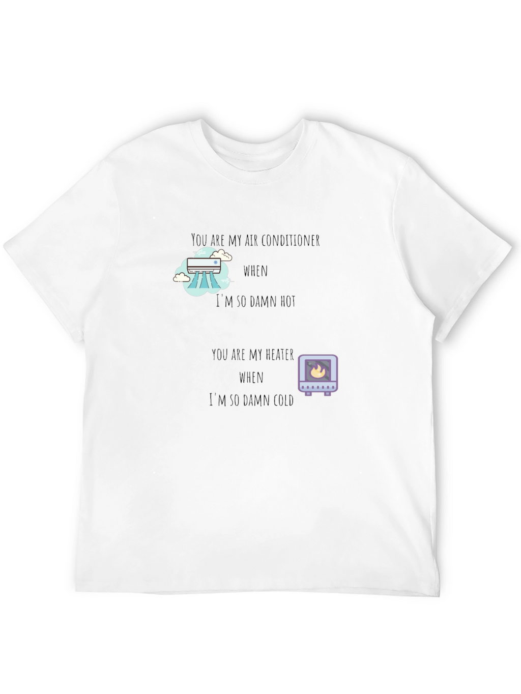 Air Conditioner & Heater T-Shirt