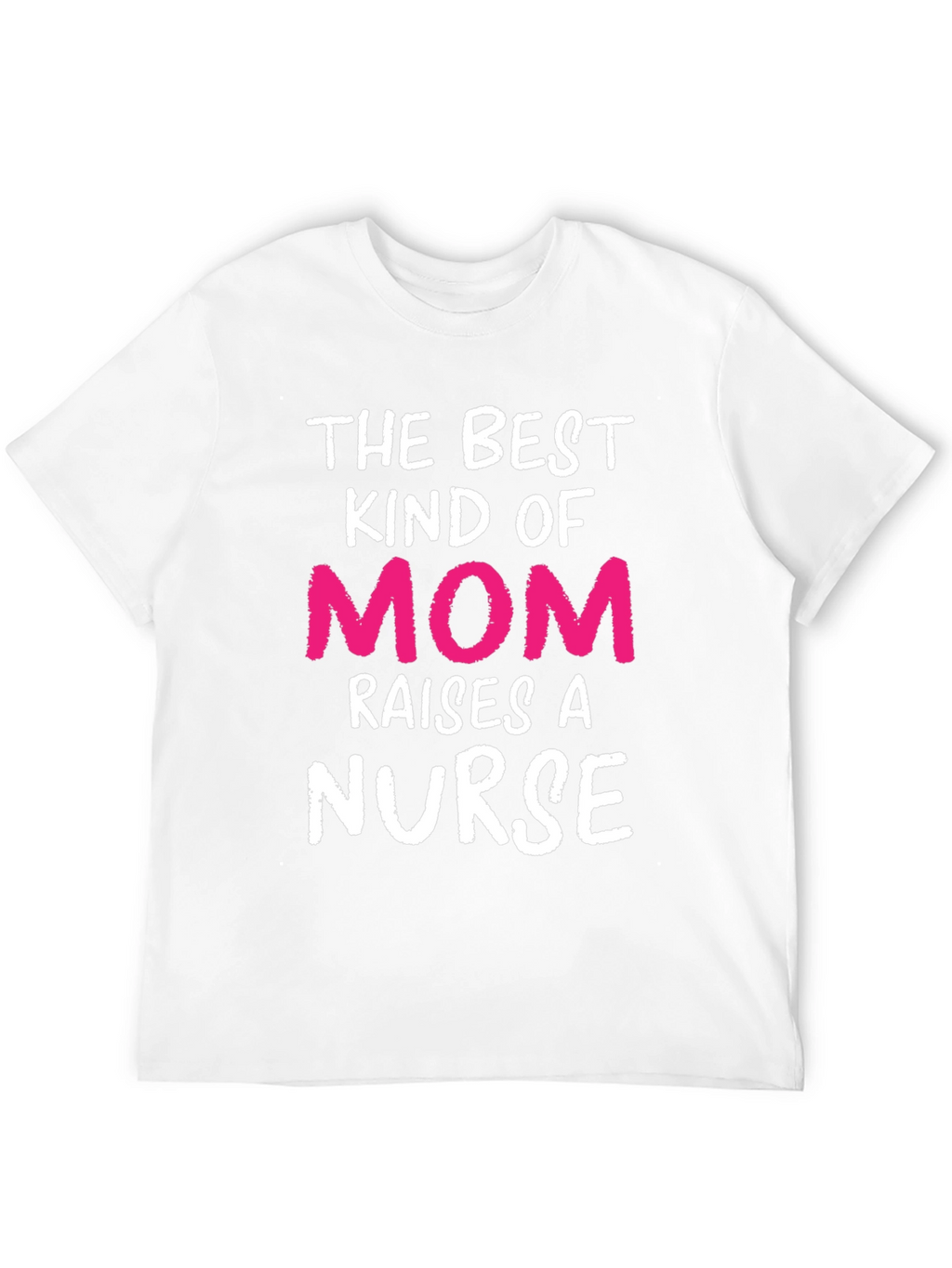 Best Kind of Mom Nurse T-Shirt
