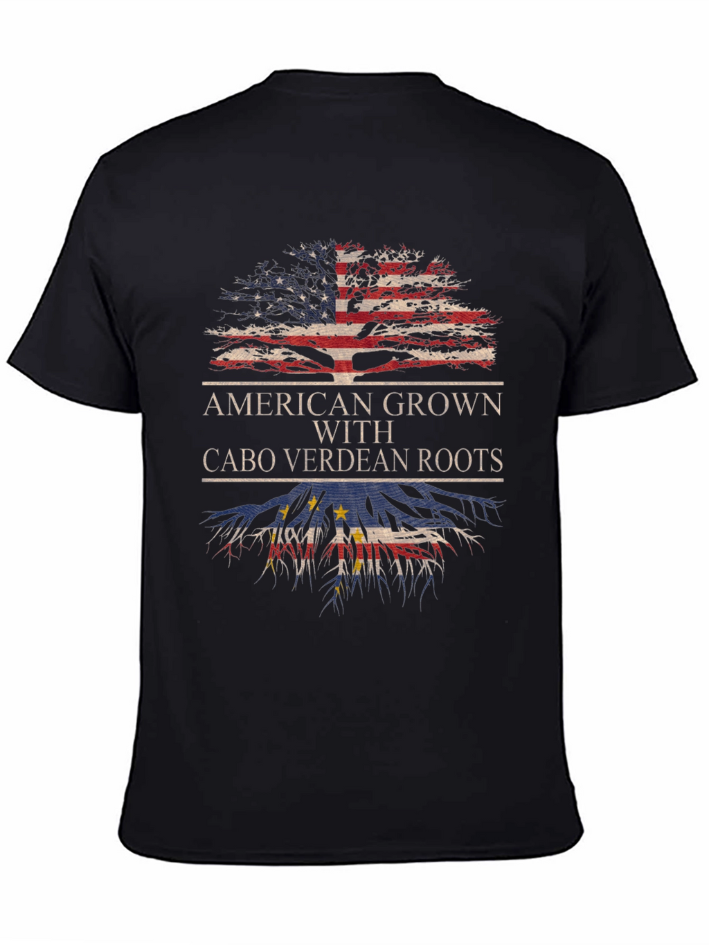 American Grown with Cabo Verdean Roots T-Shirt