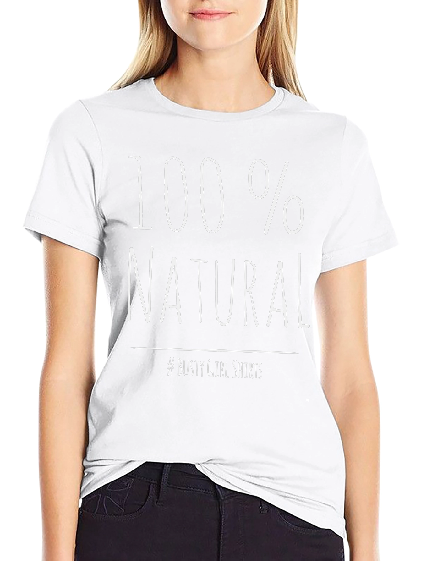 100% Natural Graphic Tee - Busty Girl Shirts