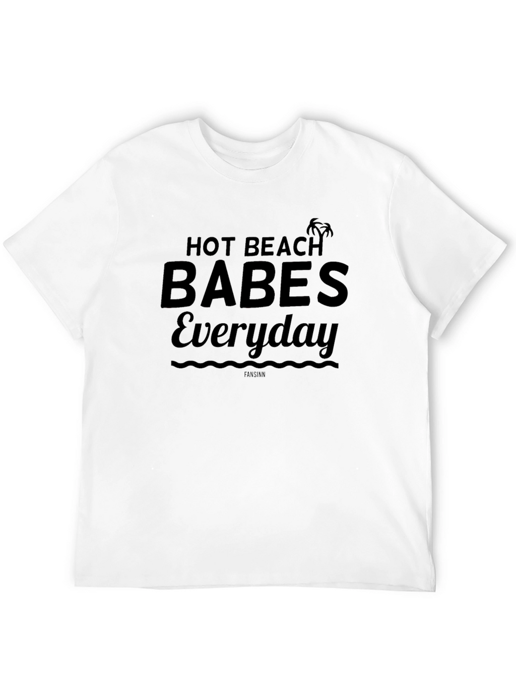 Hot Beach Babes Everyday Graphic Tee