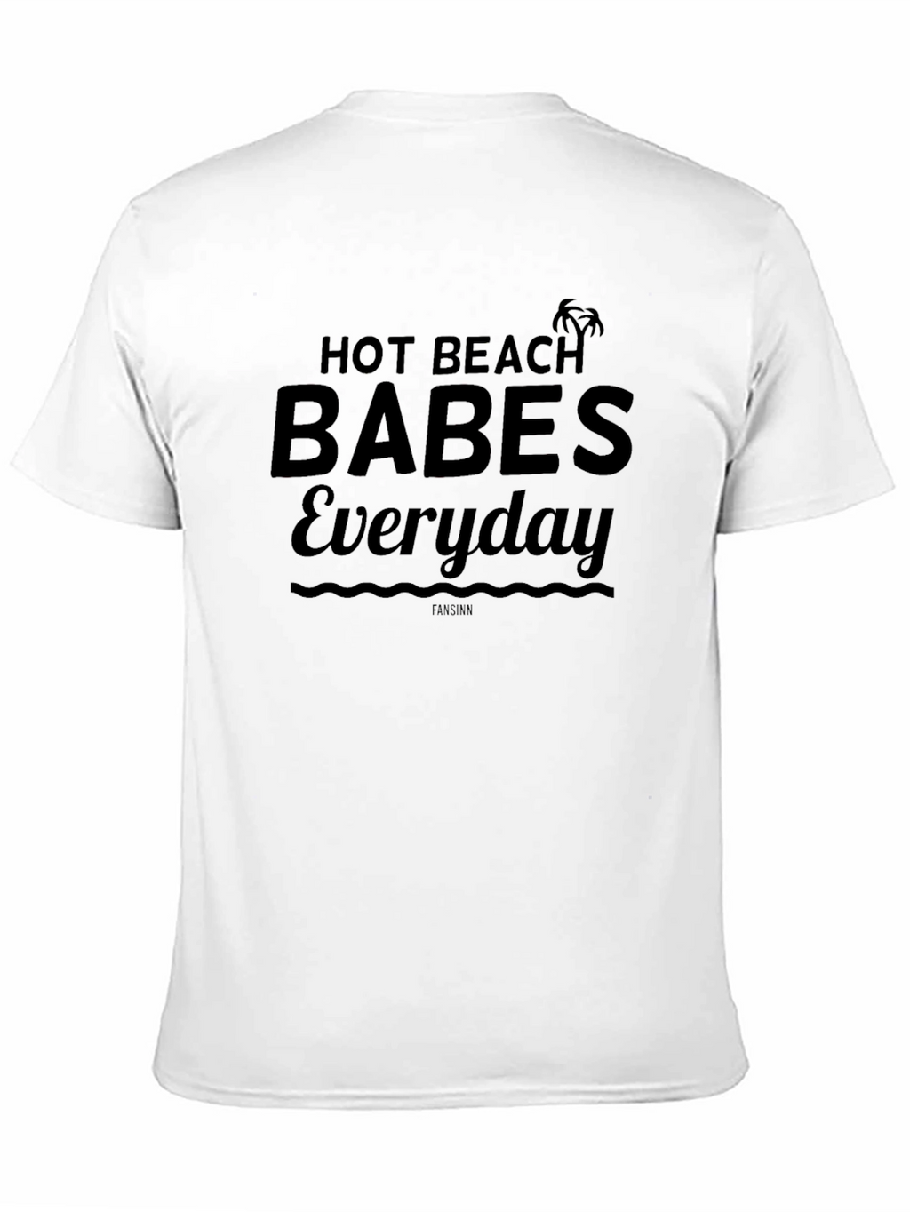 Hot Beach Babes Everyday Graphic Tee