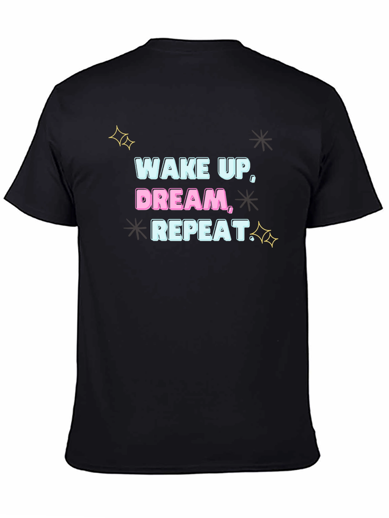 Wake Up Dream Repeat Graphic Tee - Black