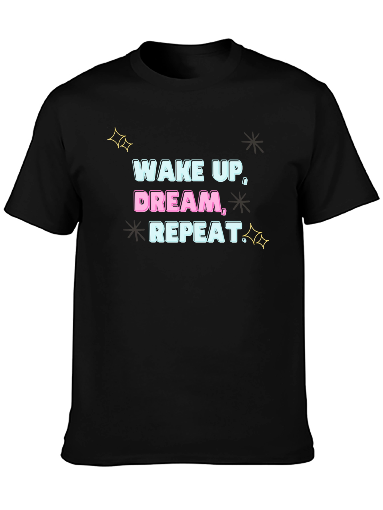 Wake Up Dream Repeat Graphic Tee - Black