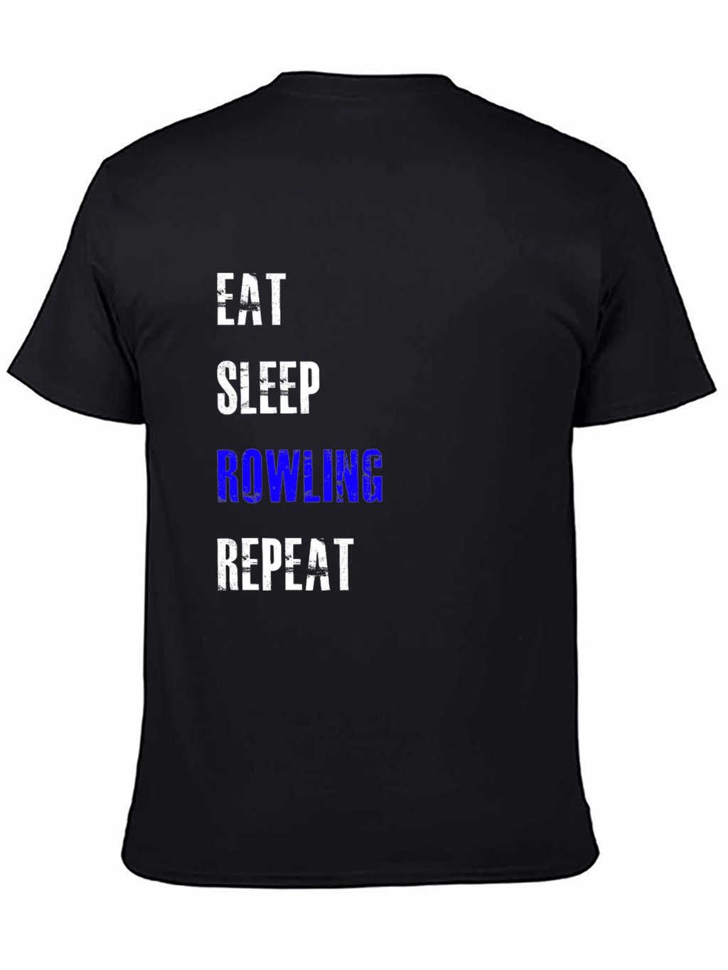 Eat Sleep Rowling Repeat Graphic Tee