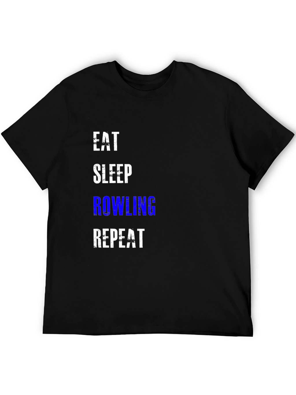 Eat Sleep Rowling Repeat Graphic Tee