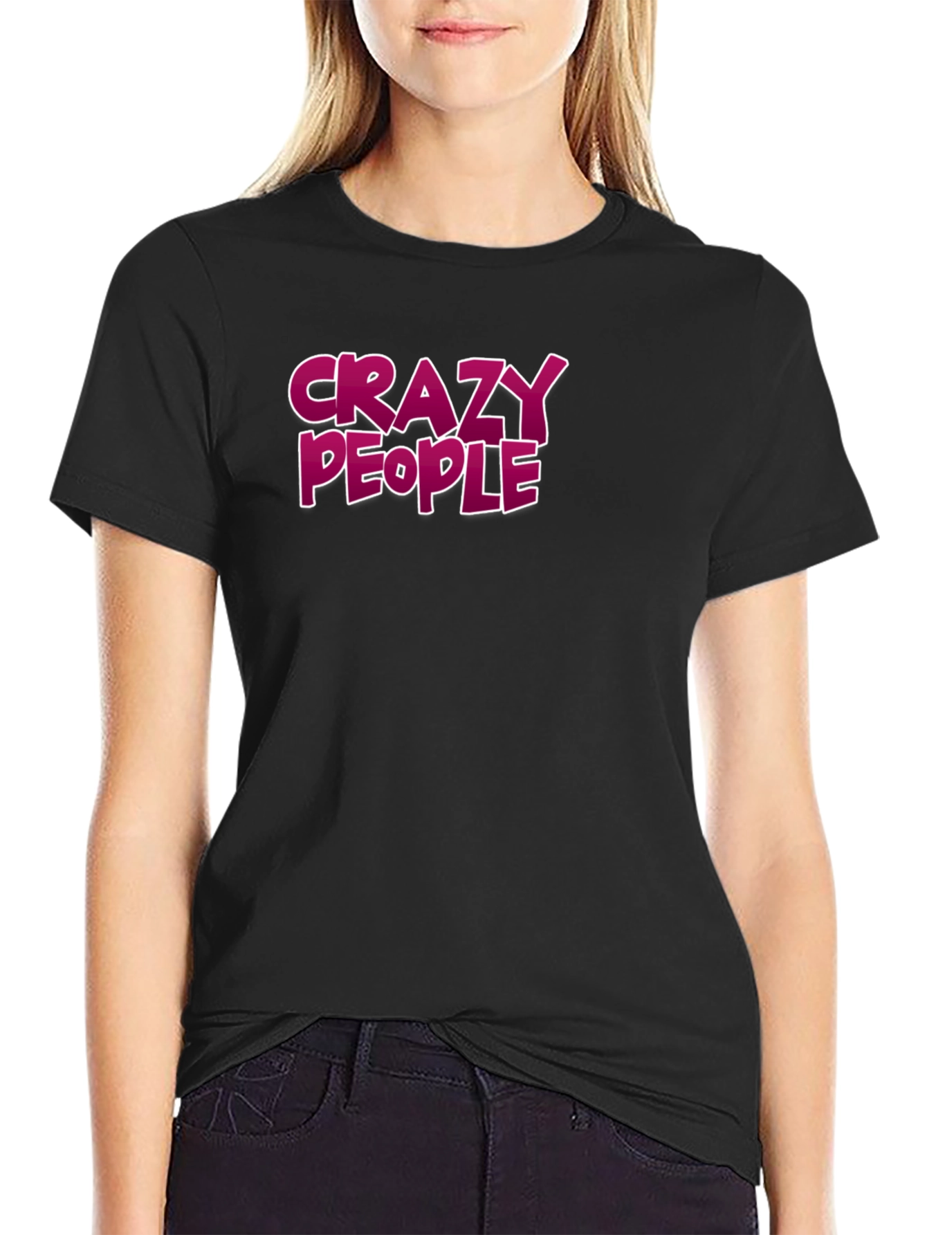 Crazy People Graphic Tee - Bold Statement T-Shirt