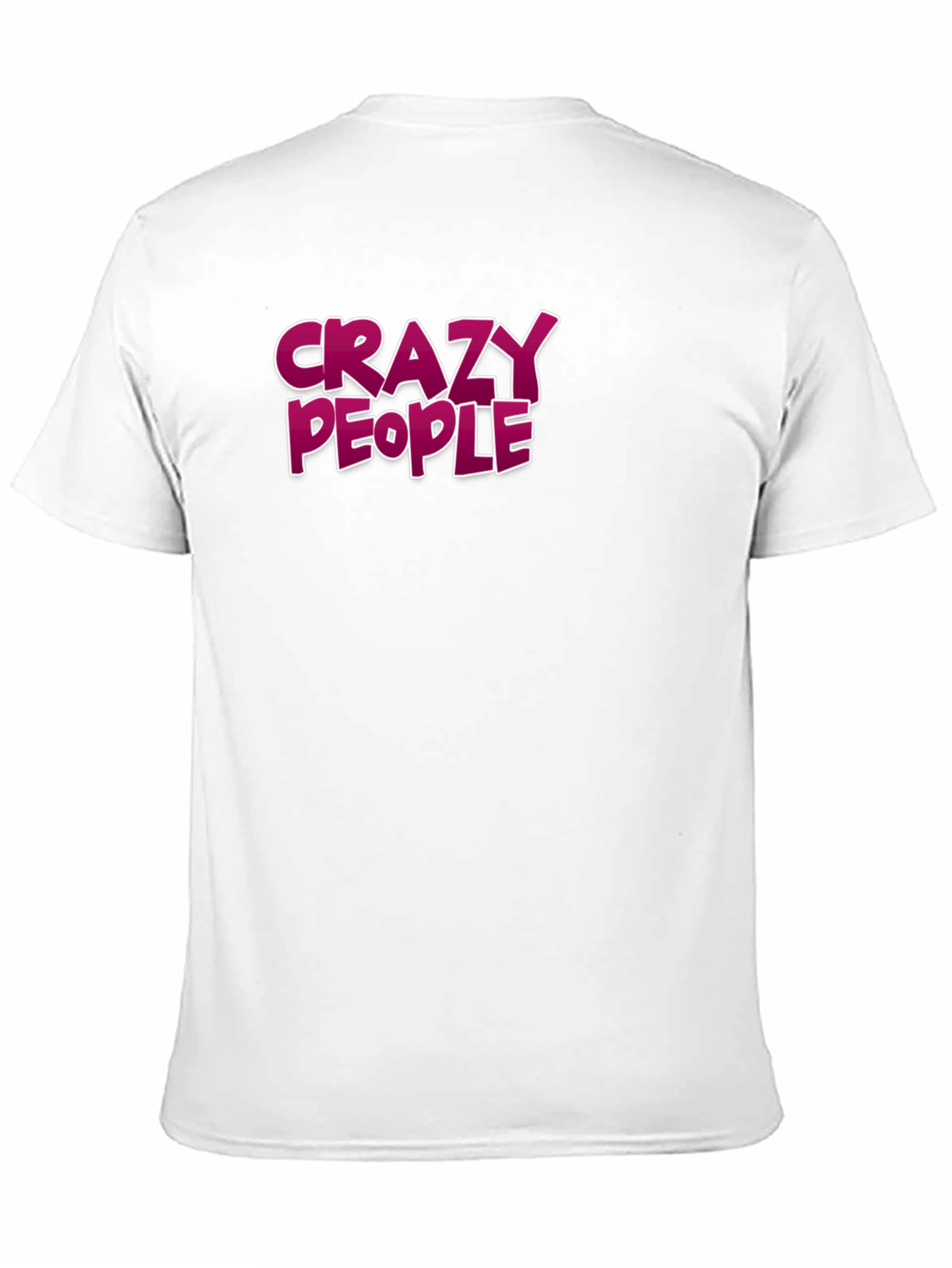 Crazy People Graphic Tee - Bold Statement T-Shirt