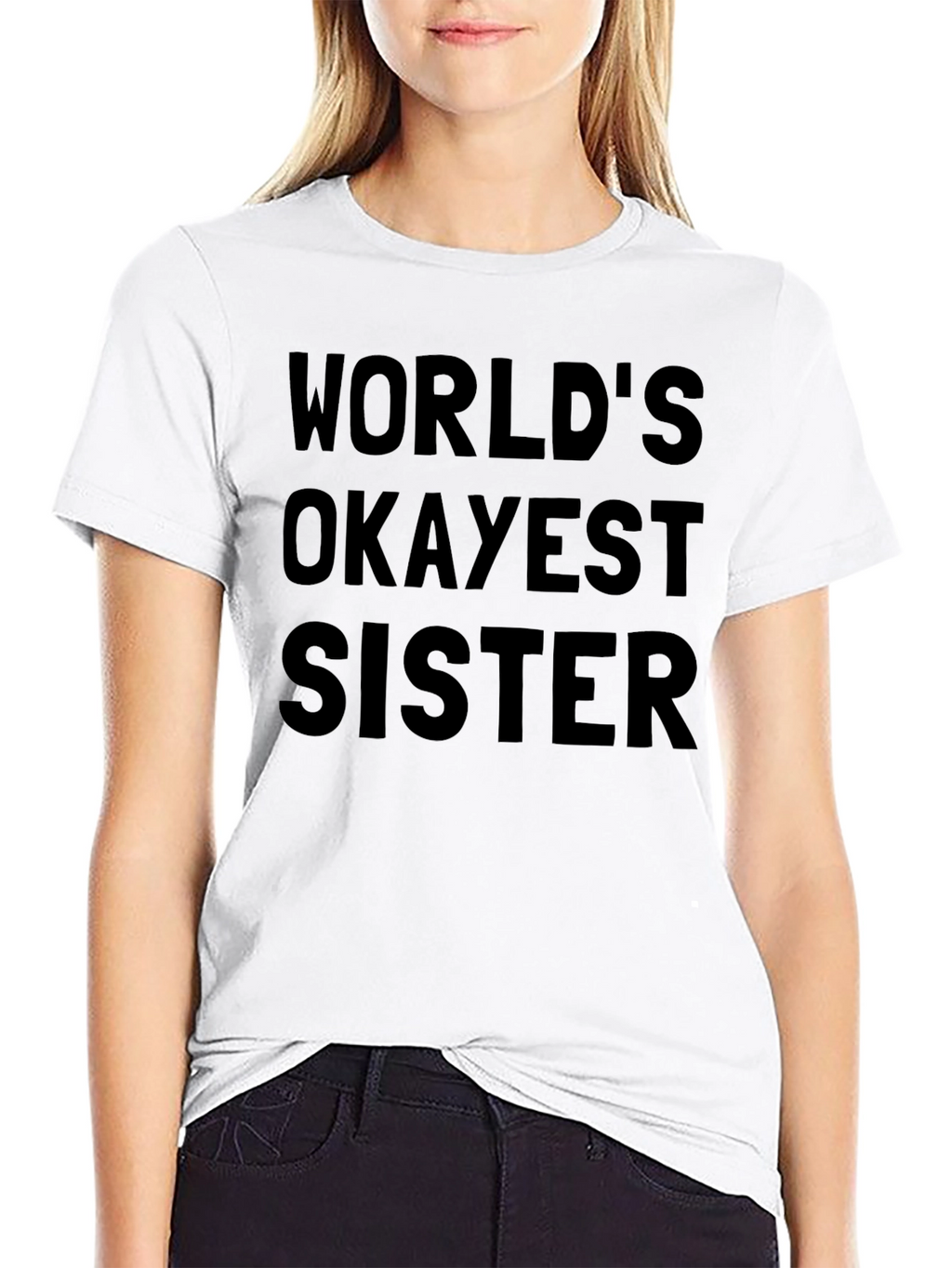 Worlds Okayest Sister Graphic T-Shirt
