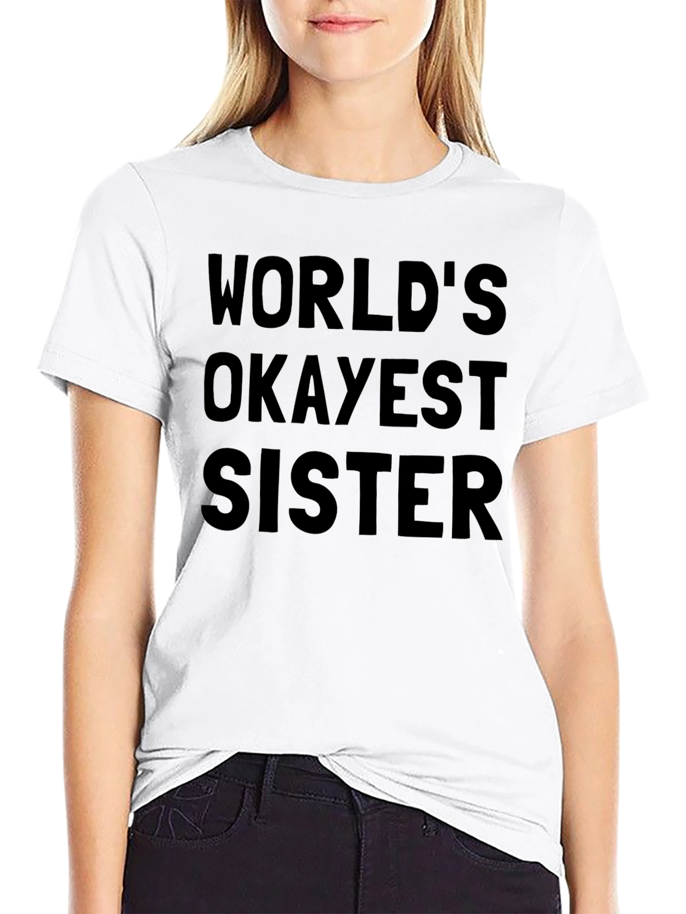 Worlds Okayest Sister Graphic T-Shirt