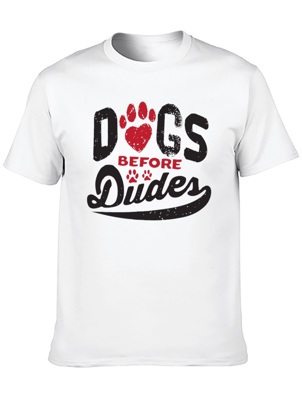 Dogs Before Dudes Graphic T-Shirt
