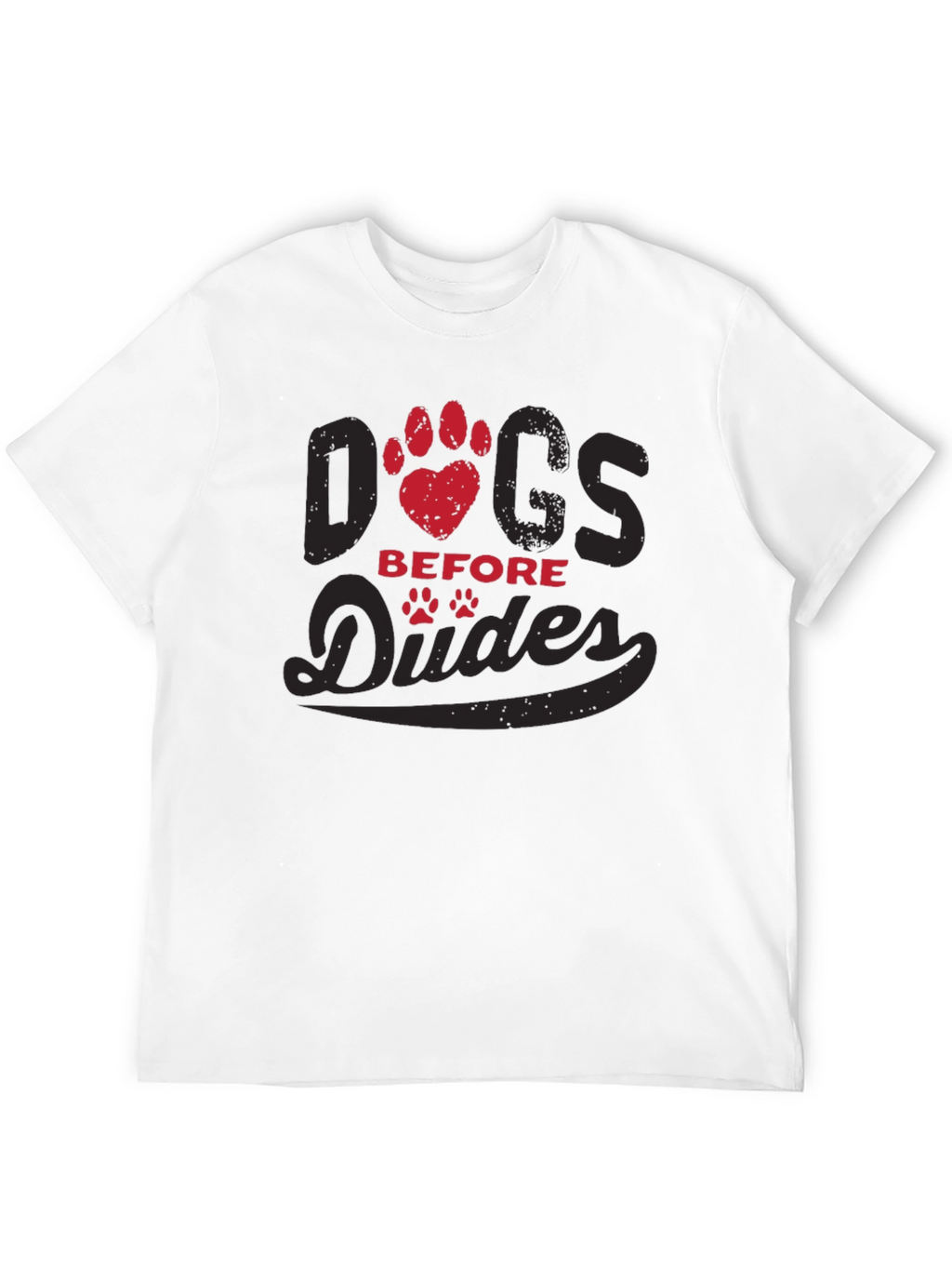Dogs Before Dudes Graphic T-Shirt