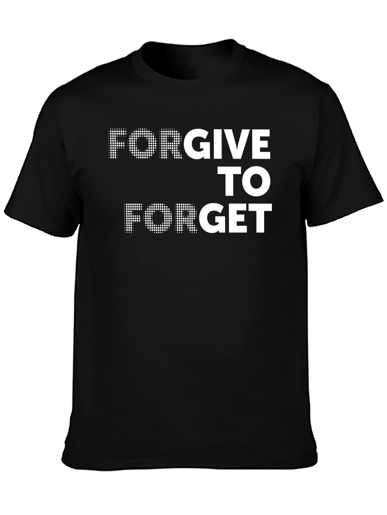 Forgive to Forget Graphic Tee - Black Crew Neck T-Shirt