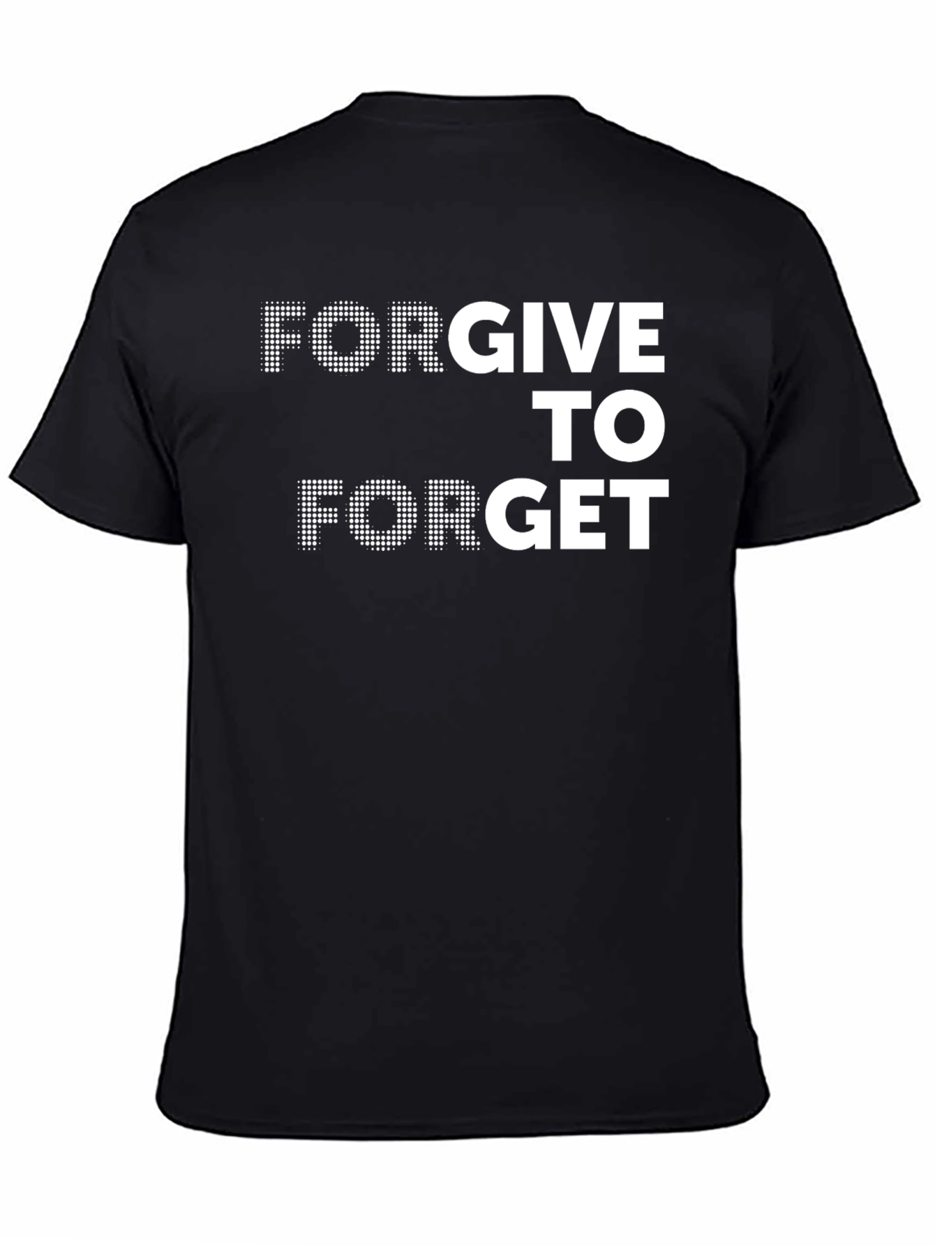 Forgive to Forget Graphic Tee - Black Crew Neck T-Shirt