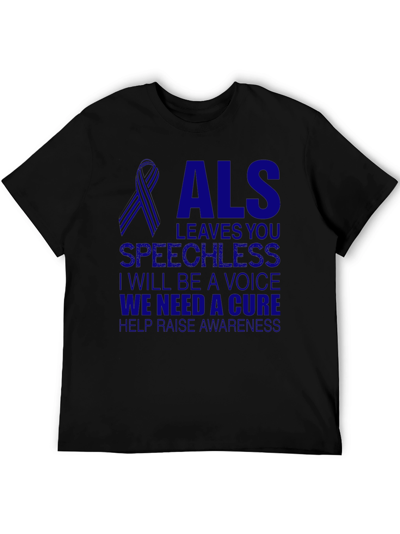 ALS Awareness T-Shirt - We Need a Cure