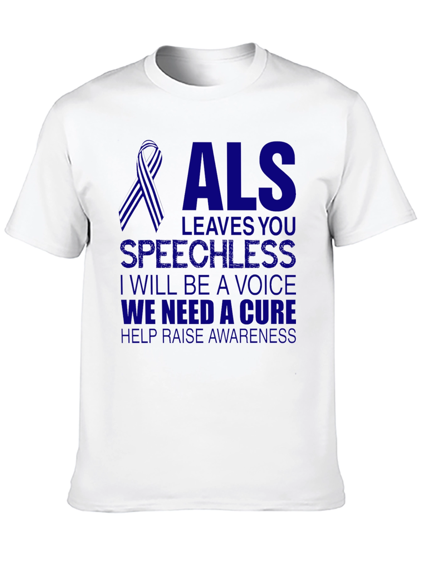 ALS Awareness T-Shirt - We Need a Cure