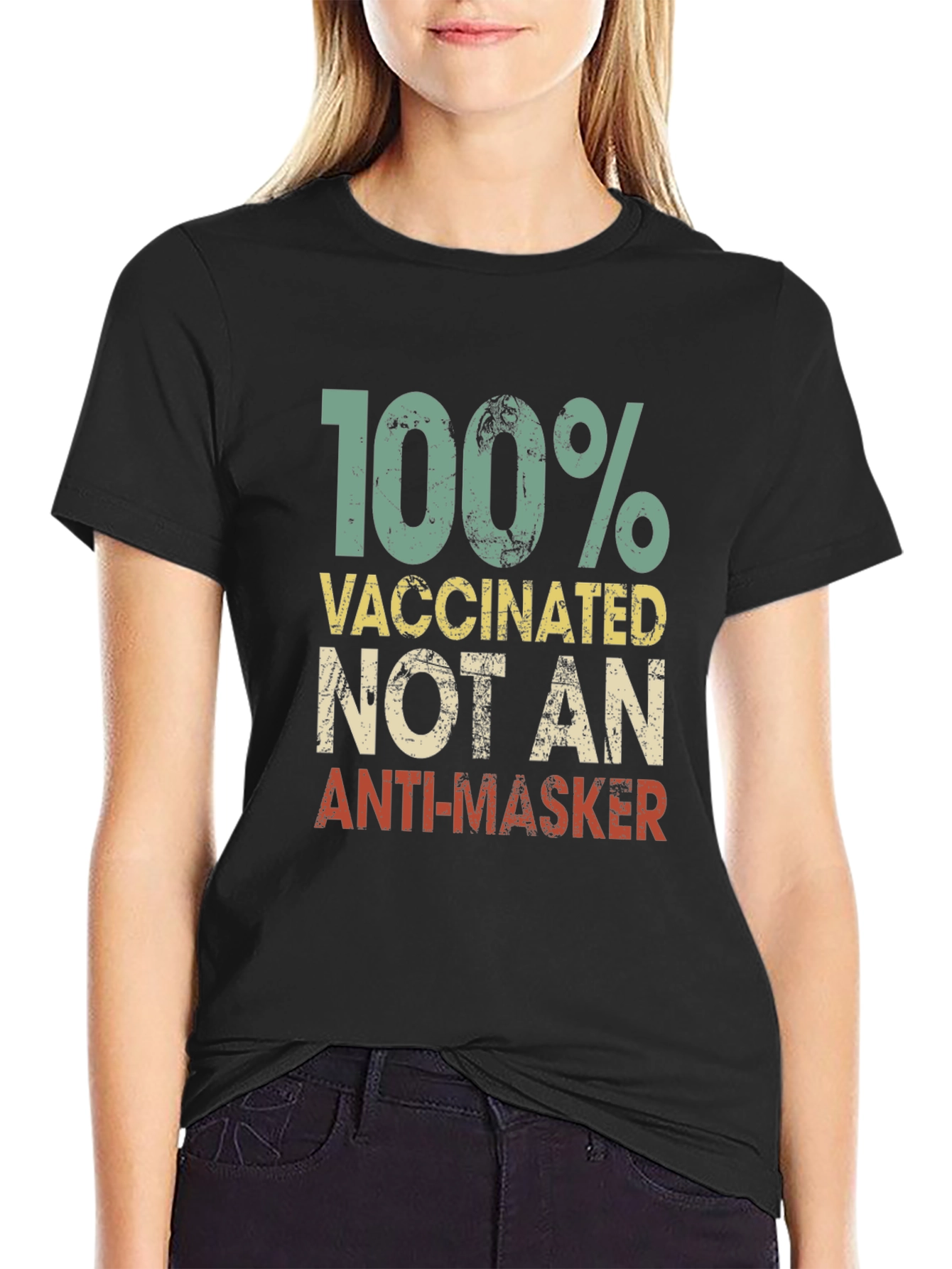 100% Vaccinated Not An Anti-Masker Black T-Shirt