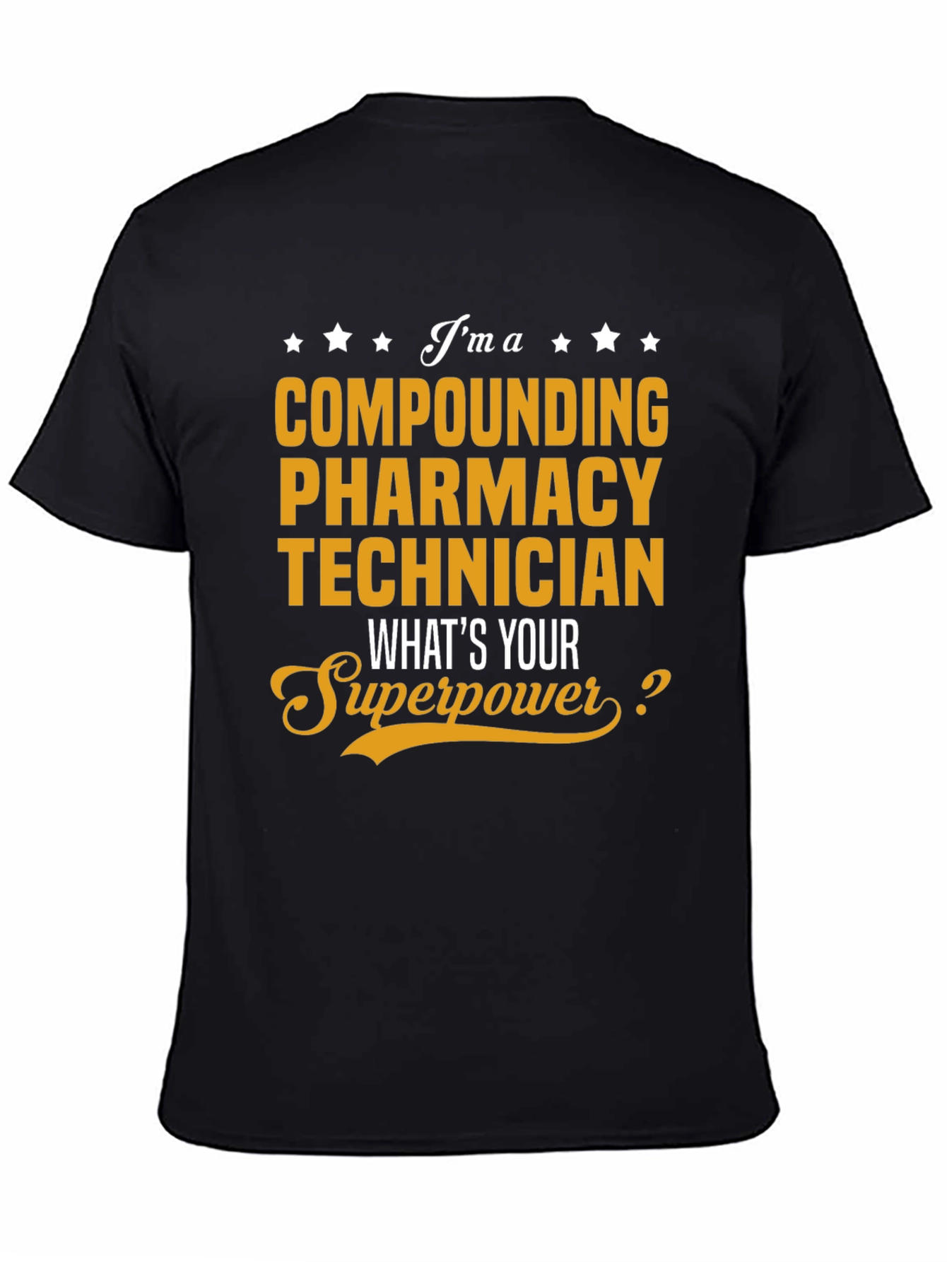 Compounding Pharmacy Technician T-Shirt - Superpower Tee