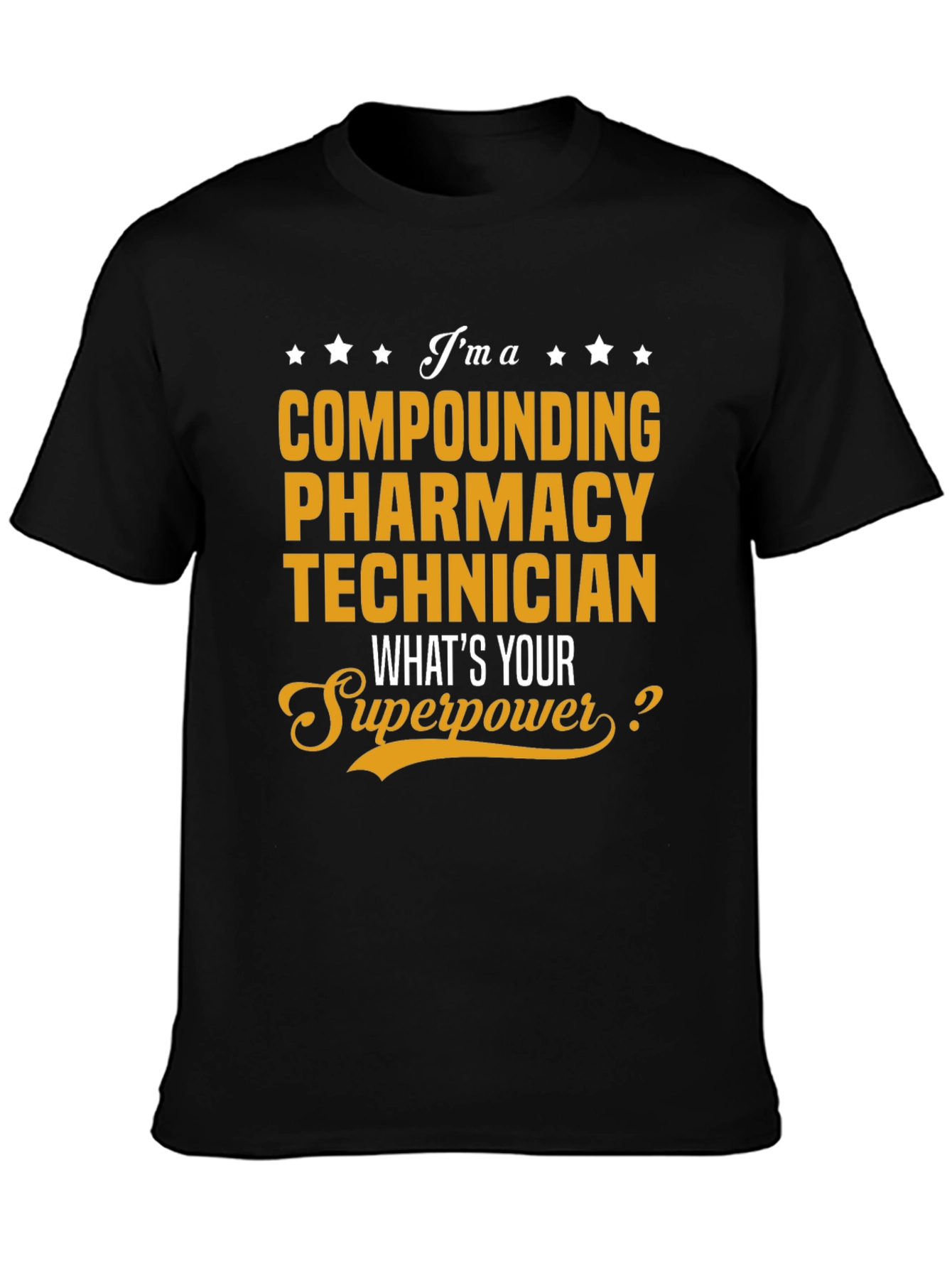 Compounding Pharmacy Technician T-Shirt - Superpower Tee