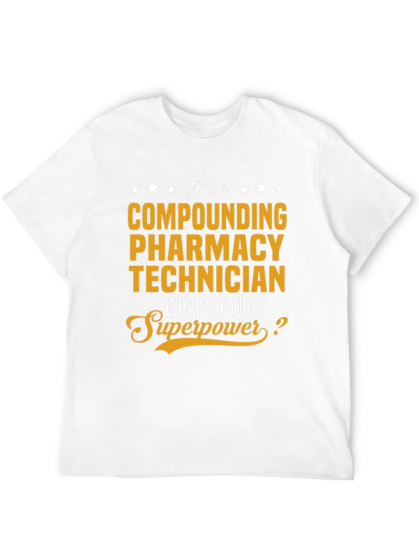 Compounding Pharmacy Technician T-Shirt - Superpower Tee
