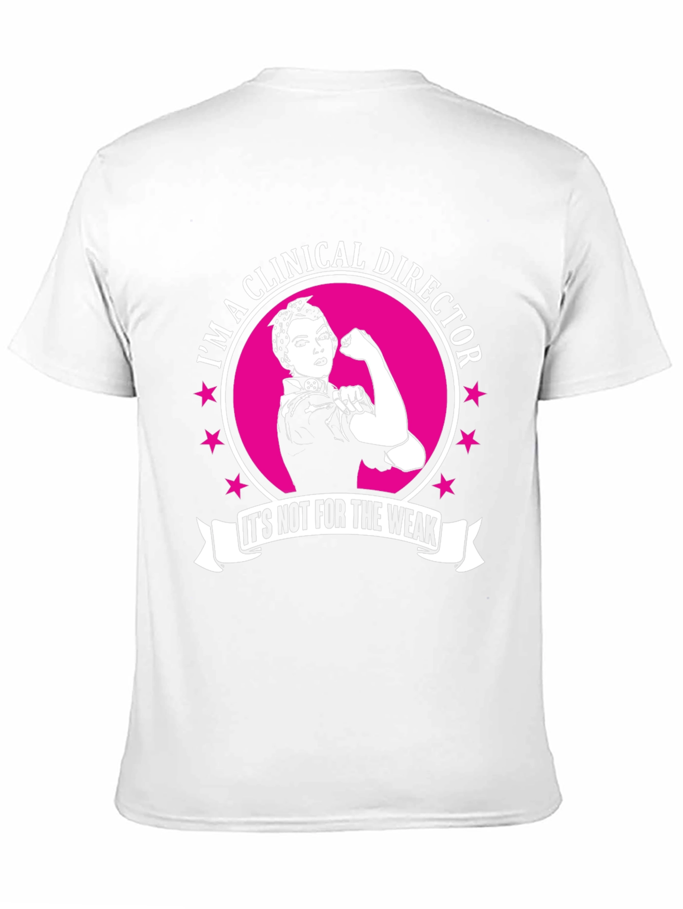 Clinical Director T-Shirt - Strong Woman Design