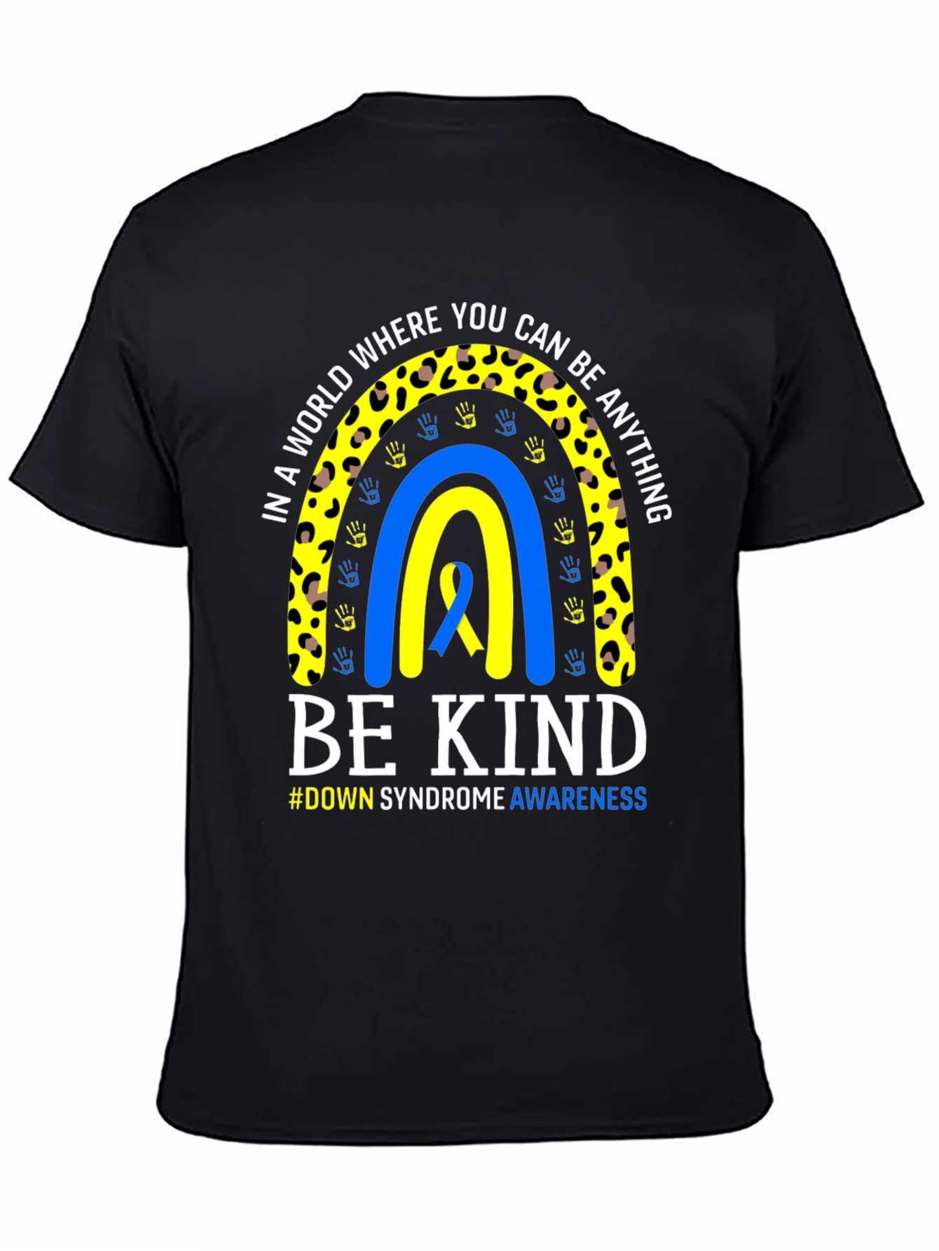 Down Syndrome Awareness Be Kind T-Shirt