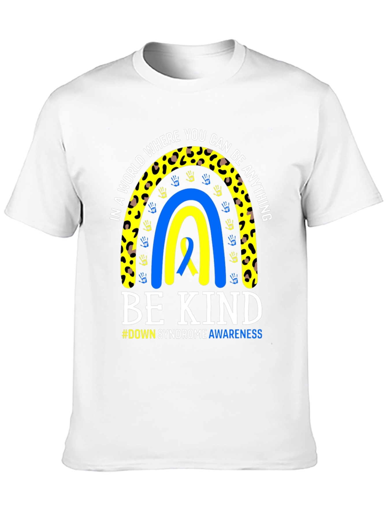 Down Syndrome Awareness Be Kind T-Shirt