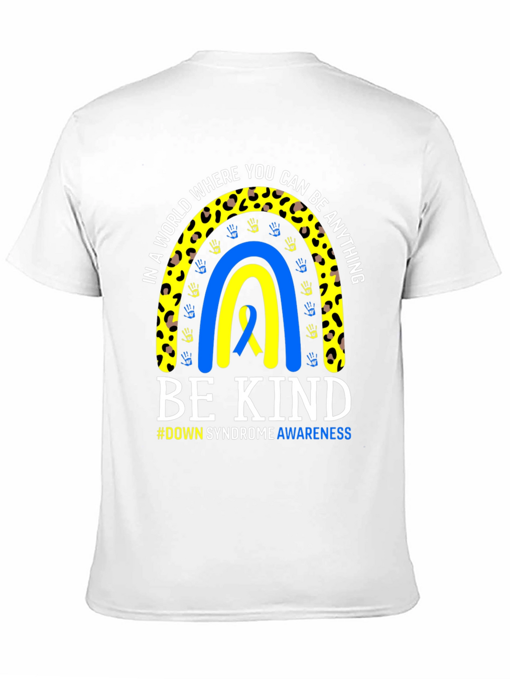 Down Syndrome Awareness Be Kind T-Shirt