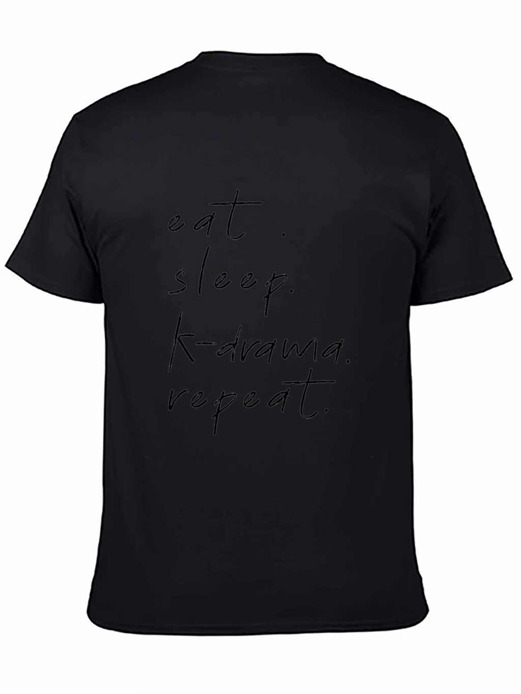 Eat Sleep K-Drama Repeat Black Graphic Tee