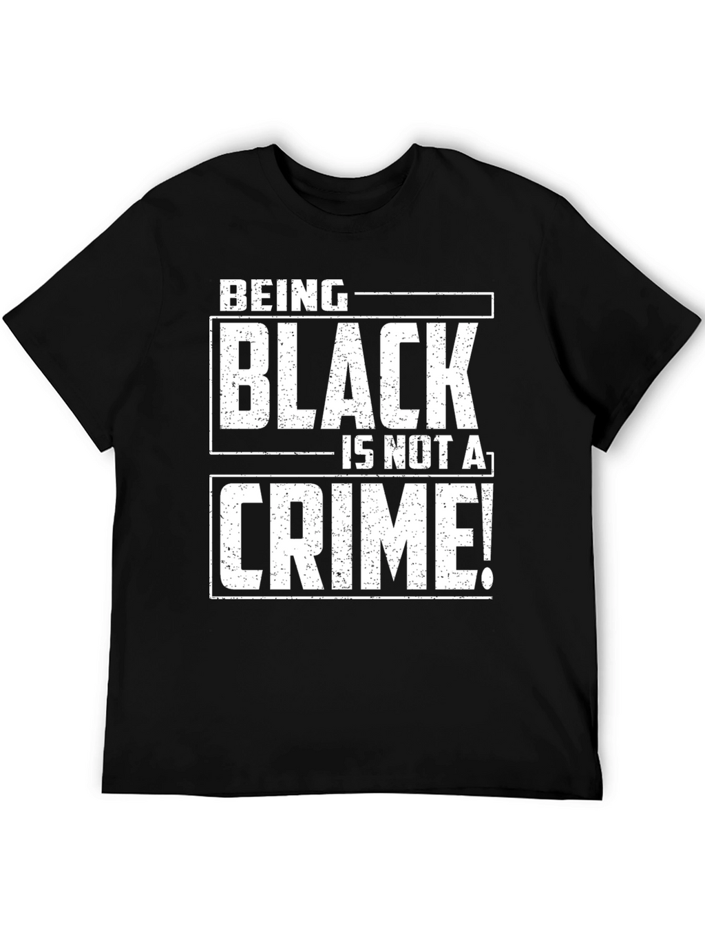 Being Black Is Not a Crime T-Shirt