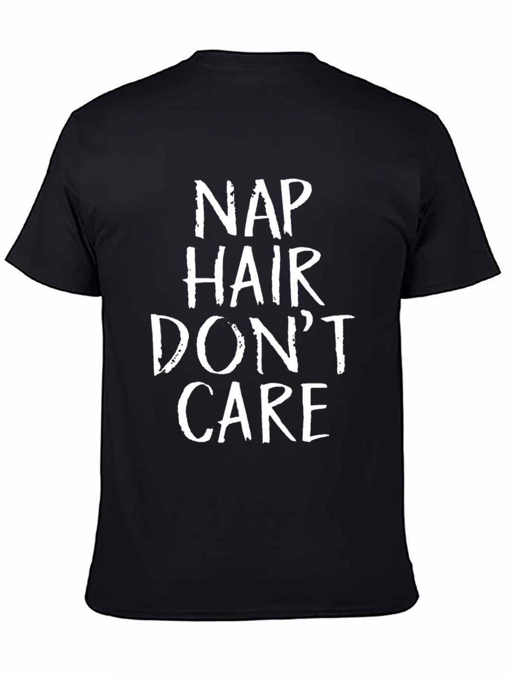 Nap Hair Dont Care Funny Graphic T-Shirt
