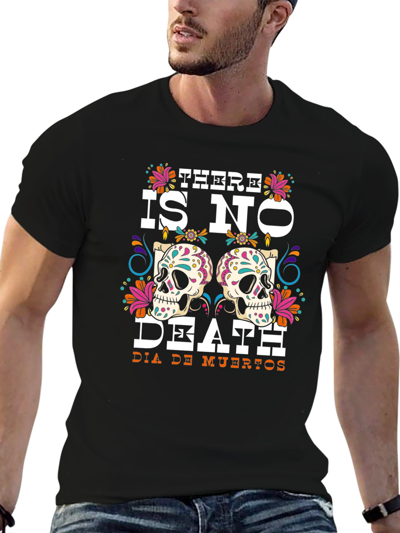 Day of the Dead Graphic Tee - There Is No Death