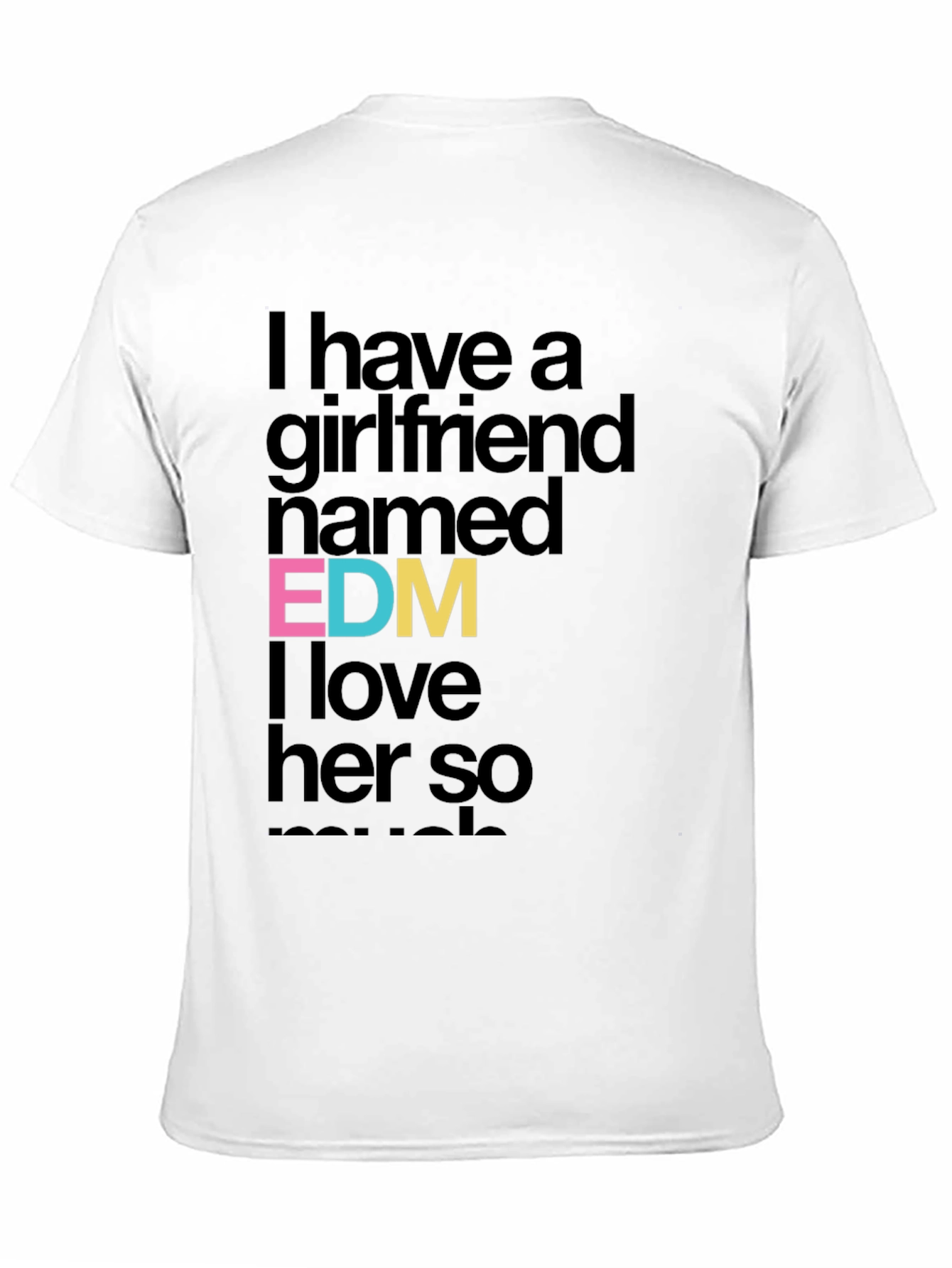 EDM Girlfriend T-Shirt - Funny Music Lover Tee