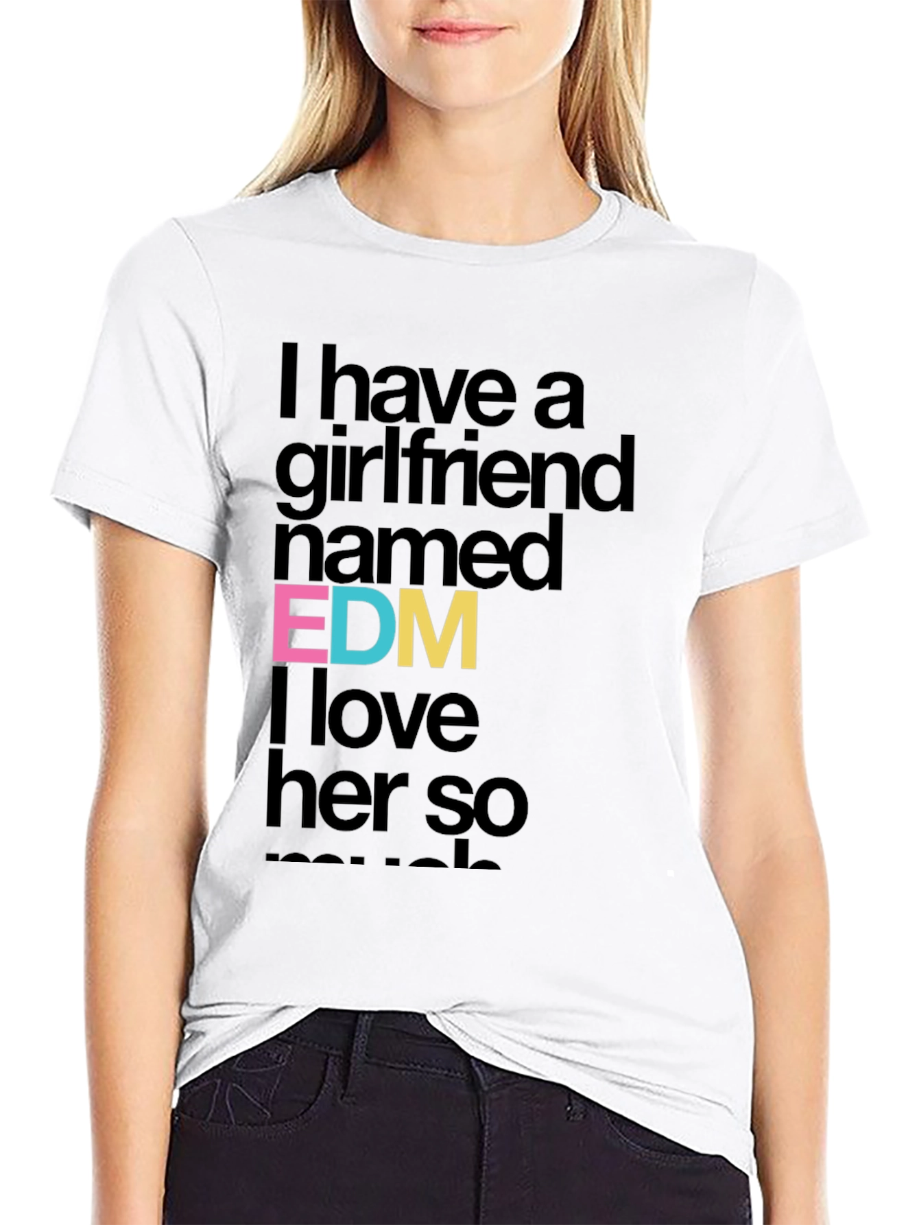 EDM Girlfriend T-Shirt - Funny Music Lover Tee