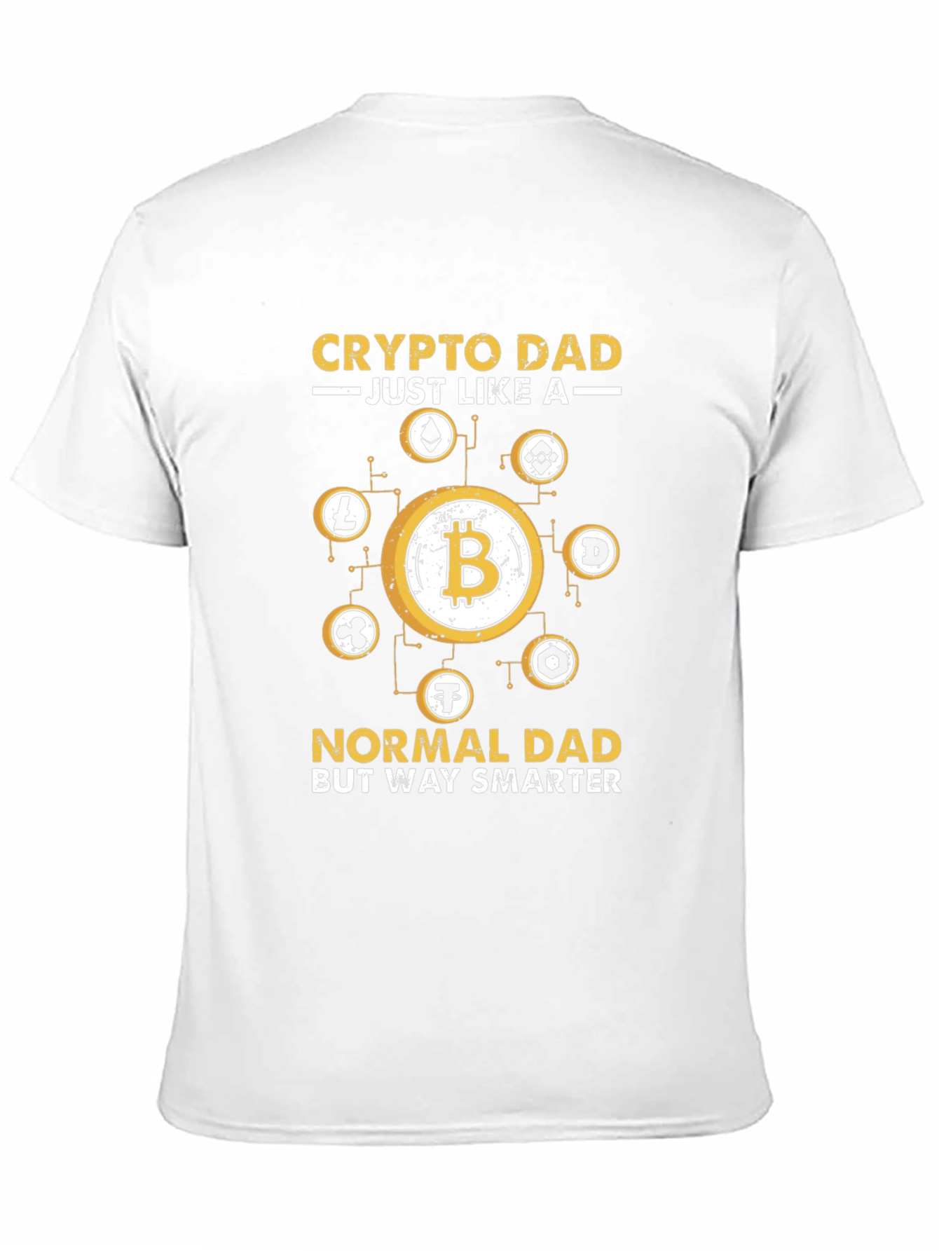 Crypto Dad T-Shirt - Way Smarter Bitcoin Tee