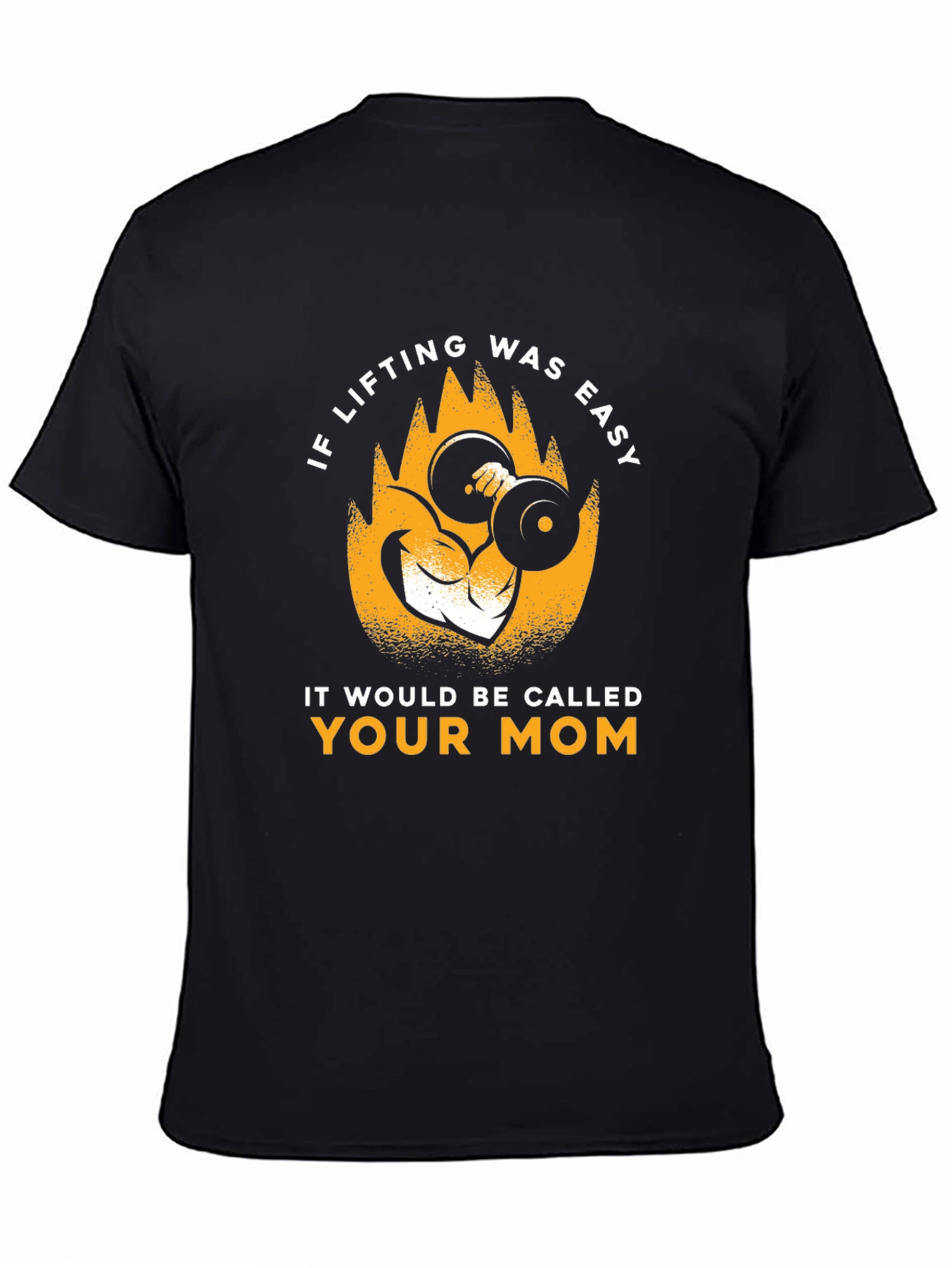 Funny Lifting Weights Graphic T-Shirt - Your Mom Joke