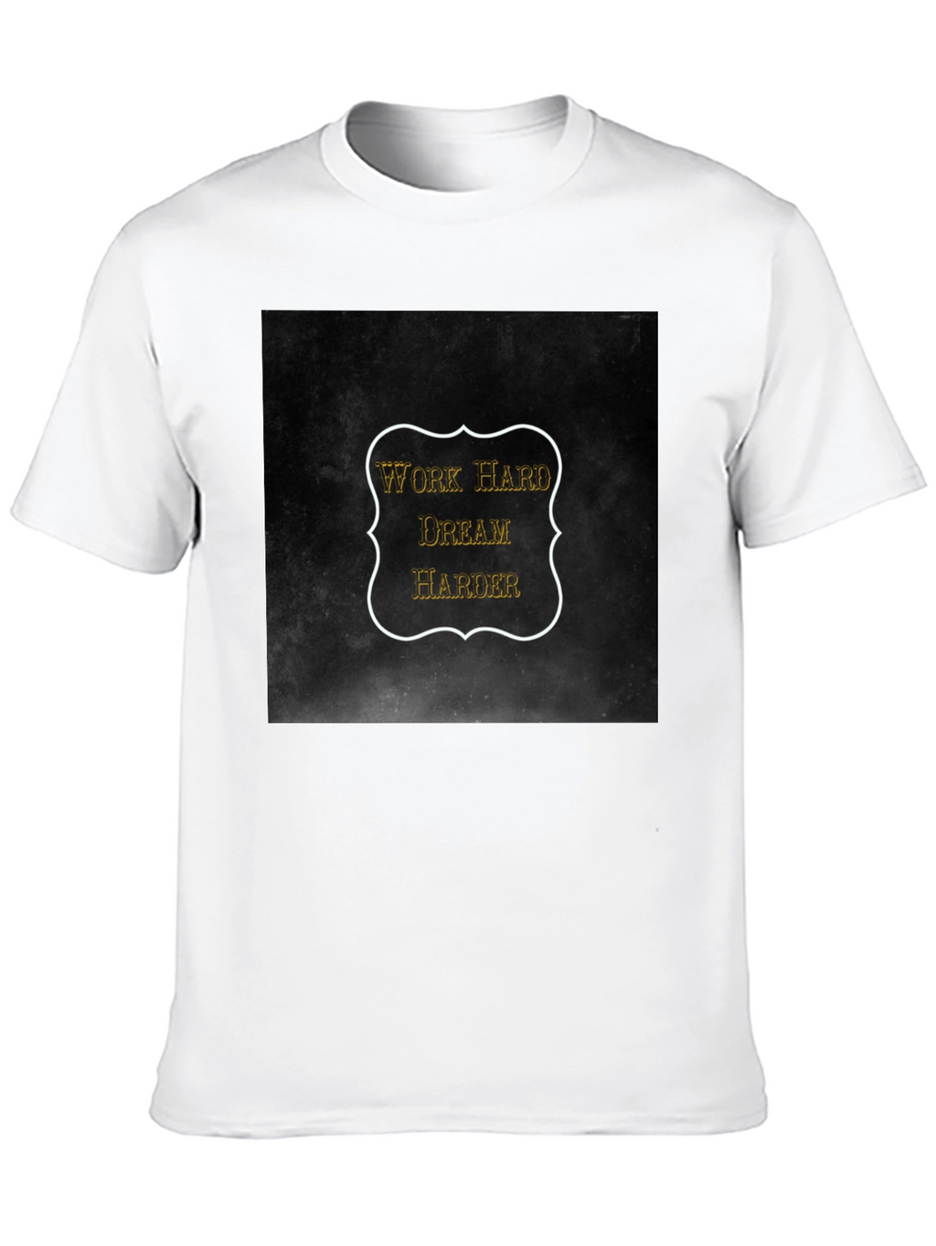 Work Hard Dream Harder Black T-Shirt
