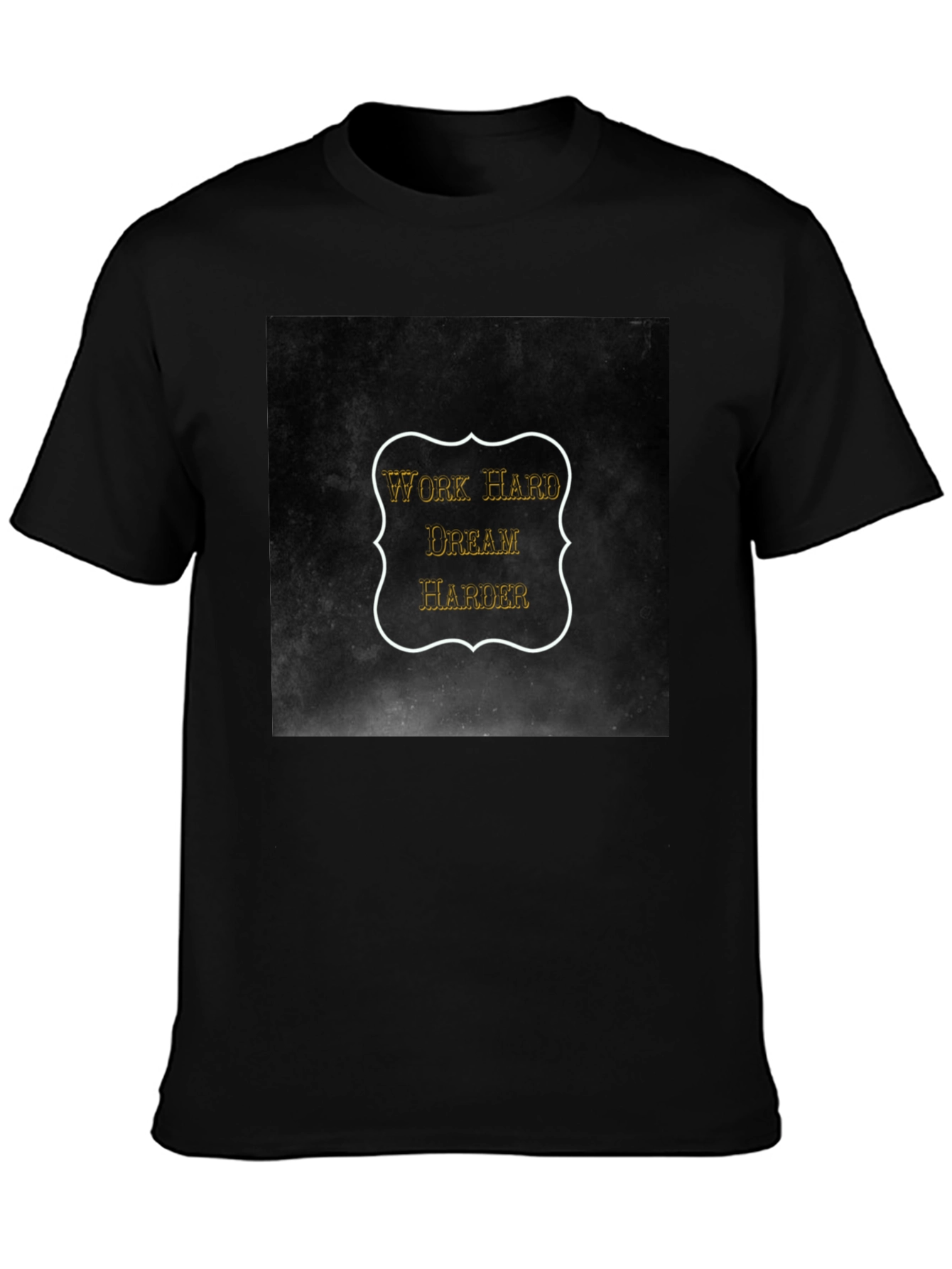 Work Hard Dream Harder Black T-Shirt