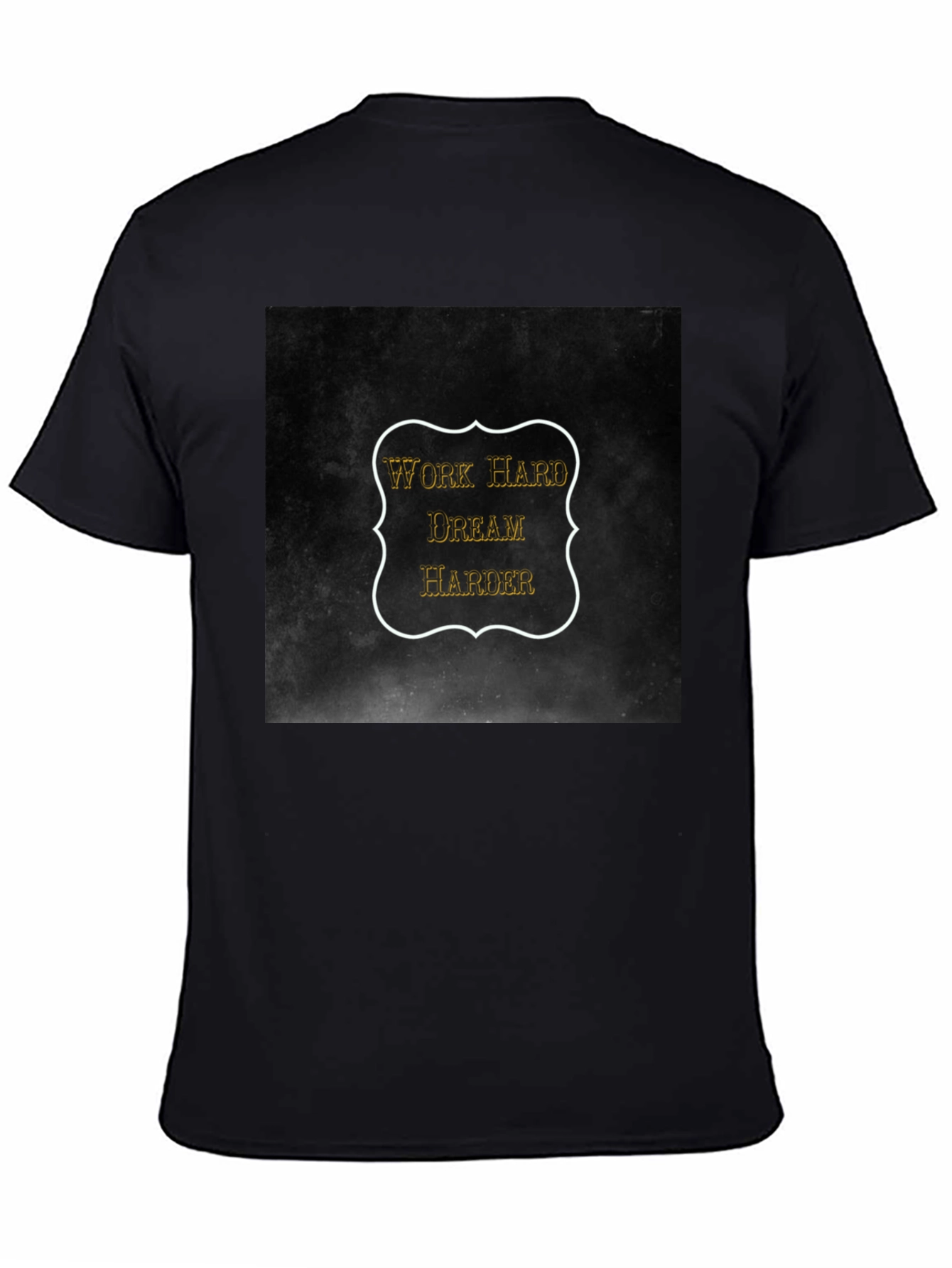 Work Hard Dream Harder Black T-Shirt