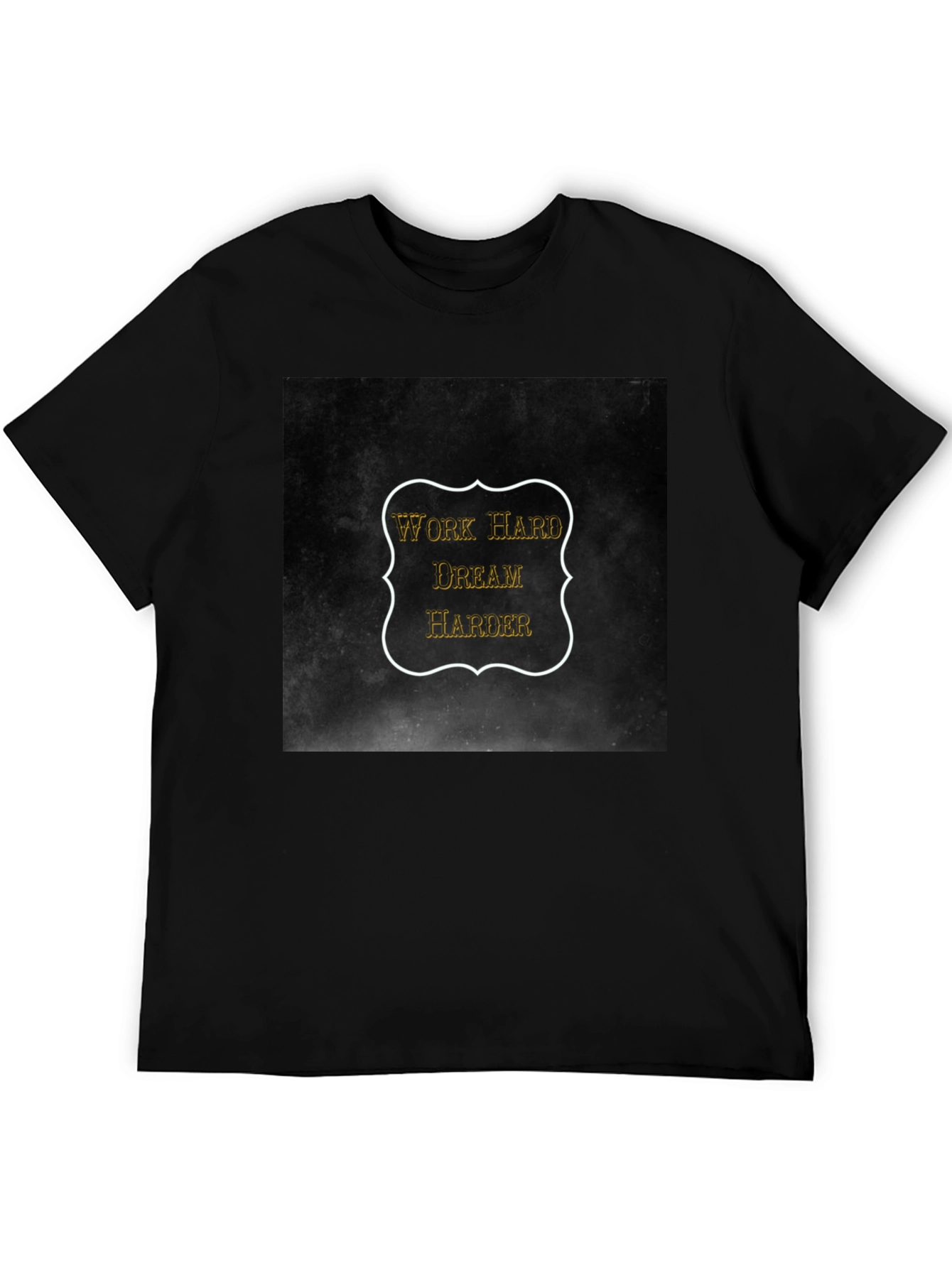Work Hard Dream Harder Black T-Shirt