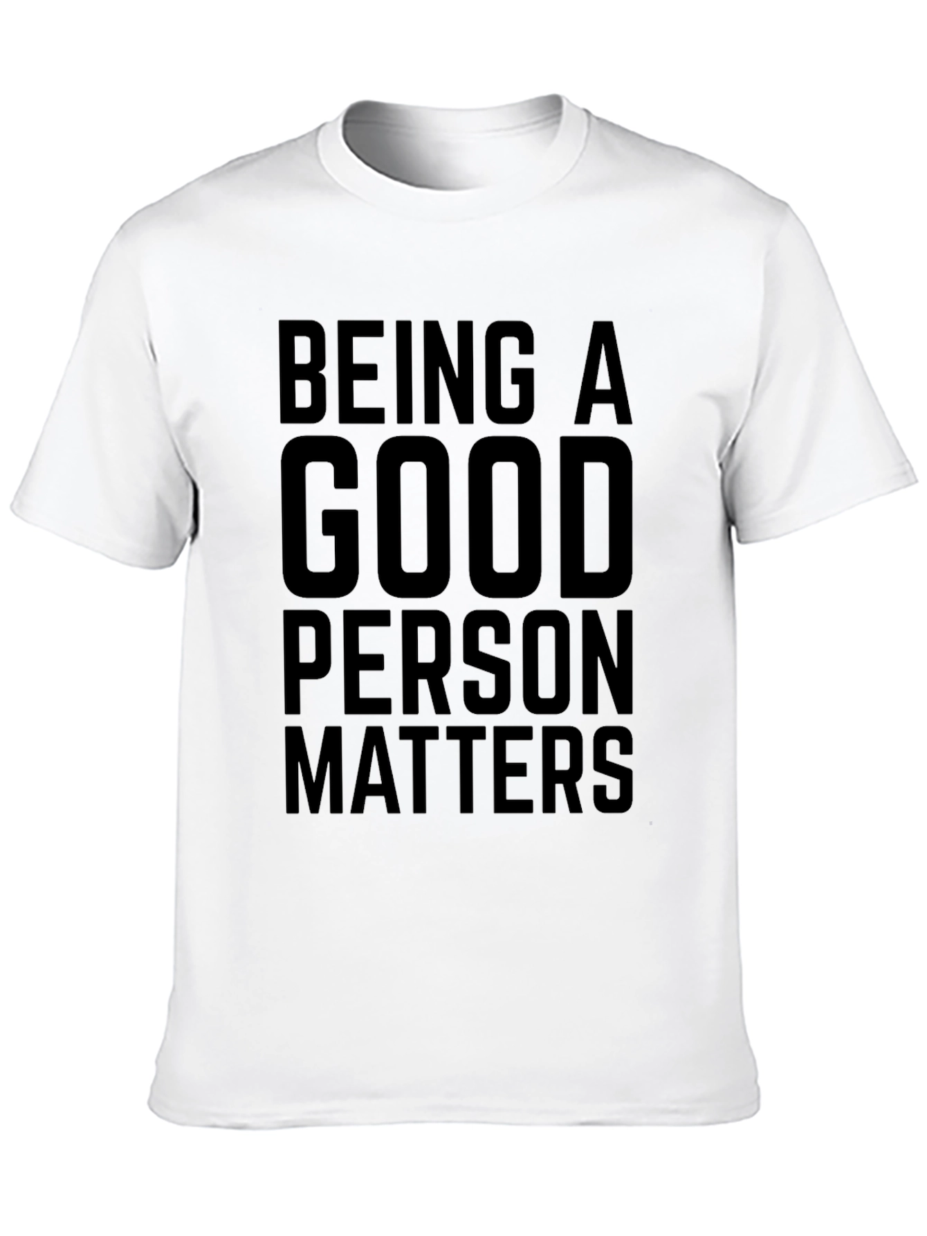 Being a Good Person Matters Black Graphic T-Shirt