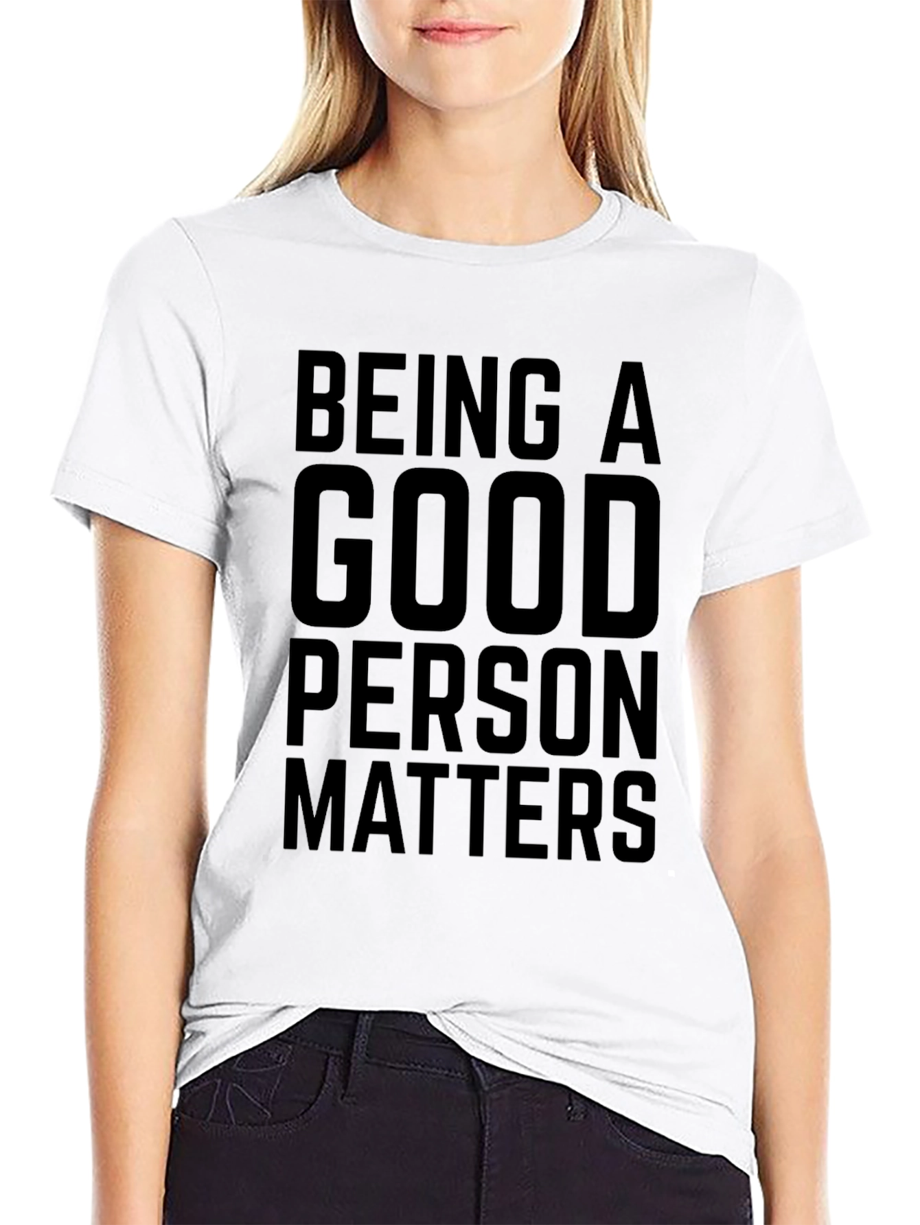 Being a Good Person Matters Black Graphic T-Shirt
