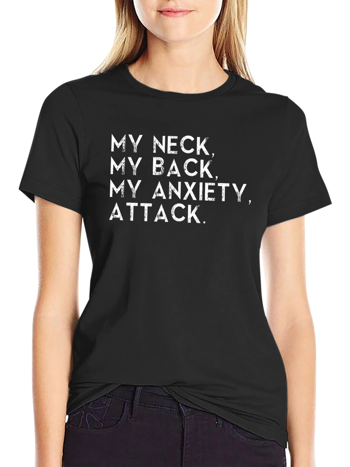 My Neck My Back Anxiety Attack Graphic Tee
