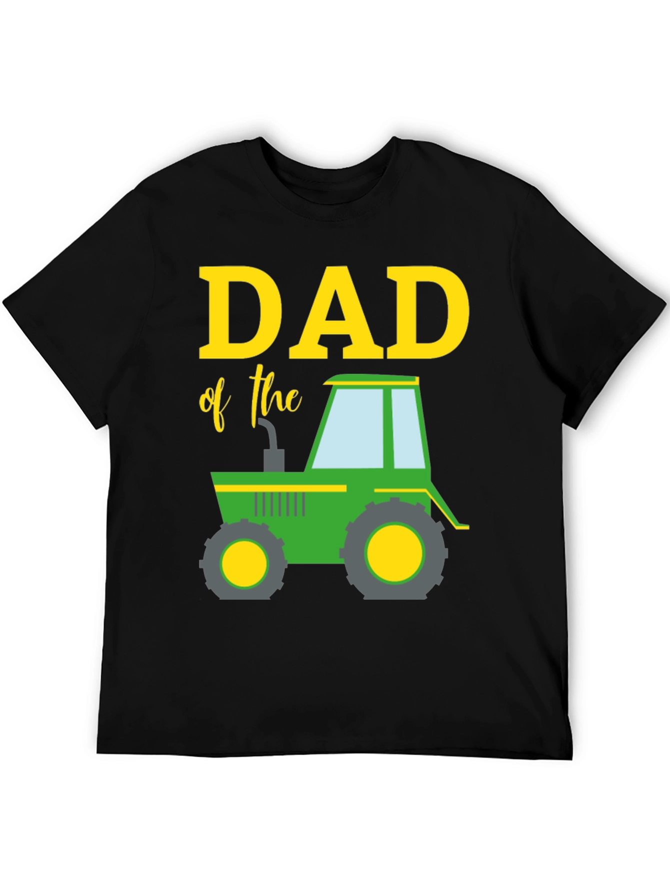 Dad of the Tractor Shirt - Fathers Day Gift