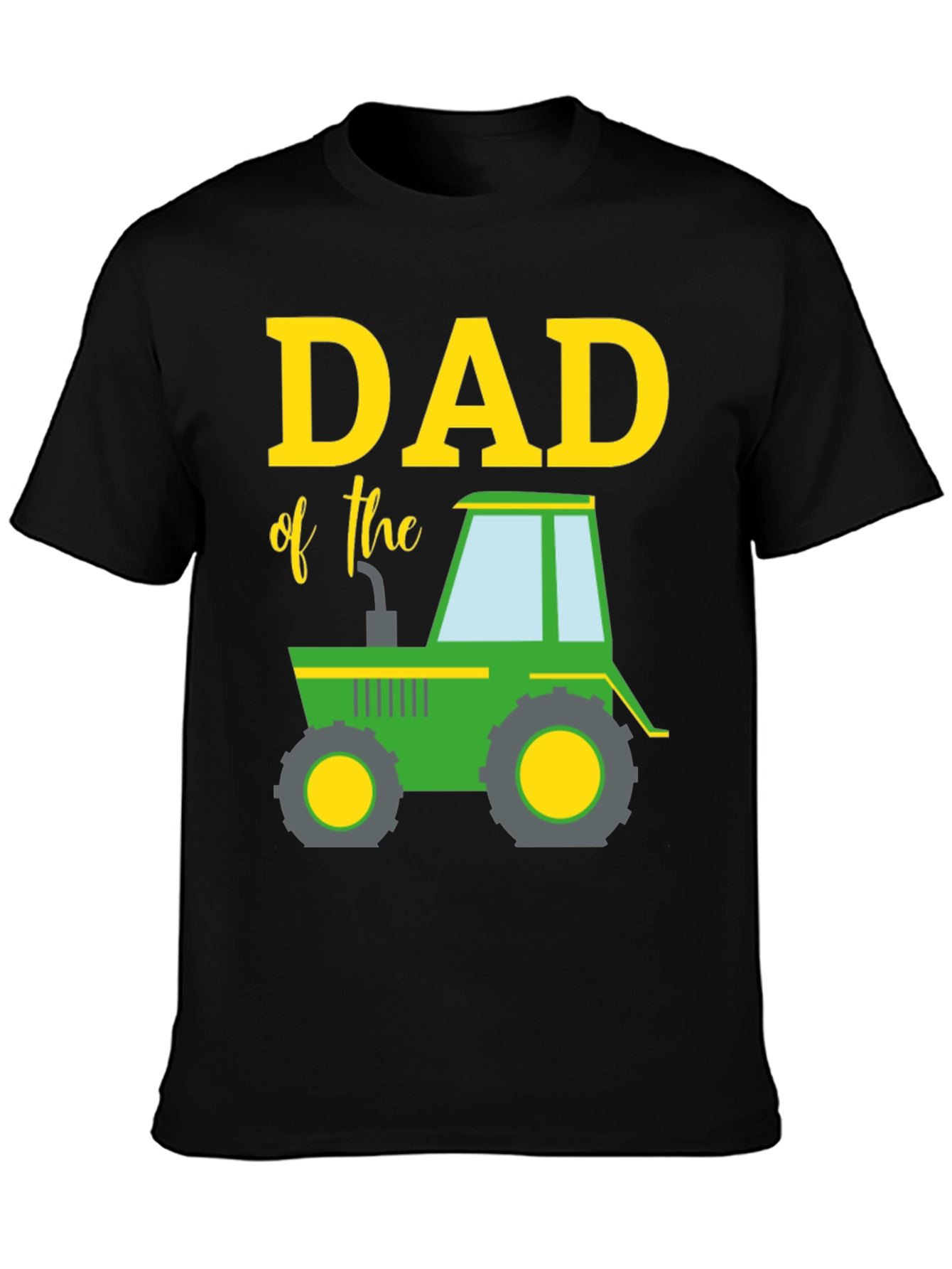 Dad of the Tractor Shirt - Fathers Day Gift