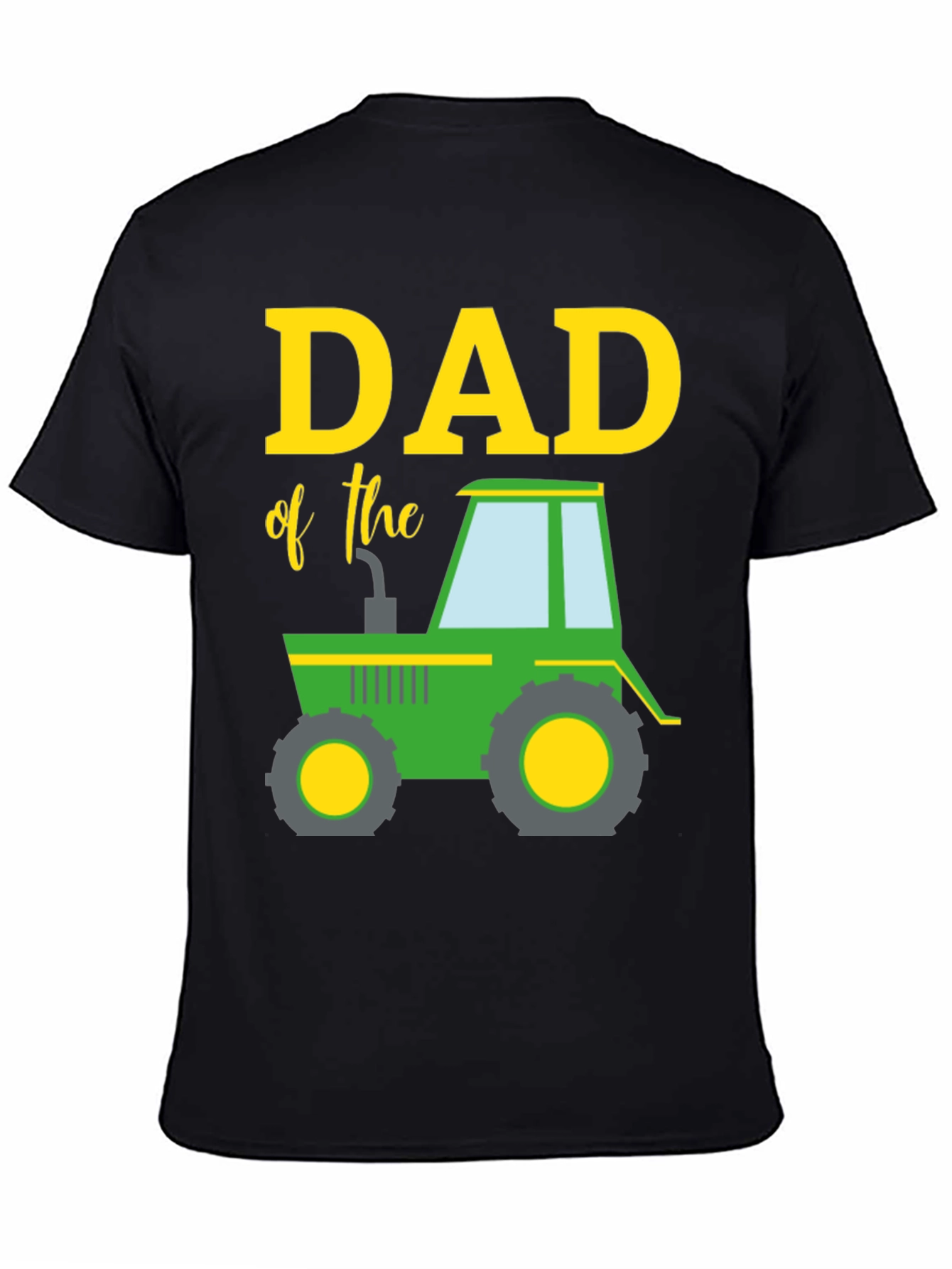 Dad of the Tractor Shirt - Fathers Day Gift