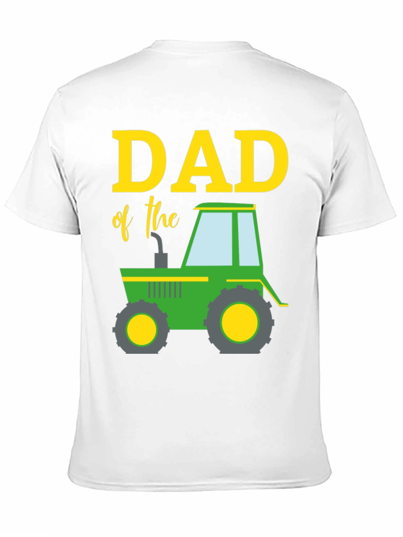 Dad of the Tractor Shirt - Fathers Day Gift